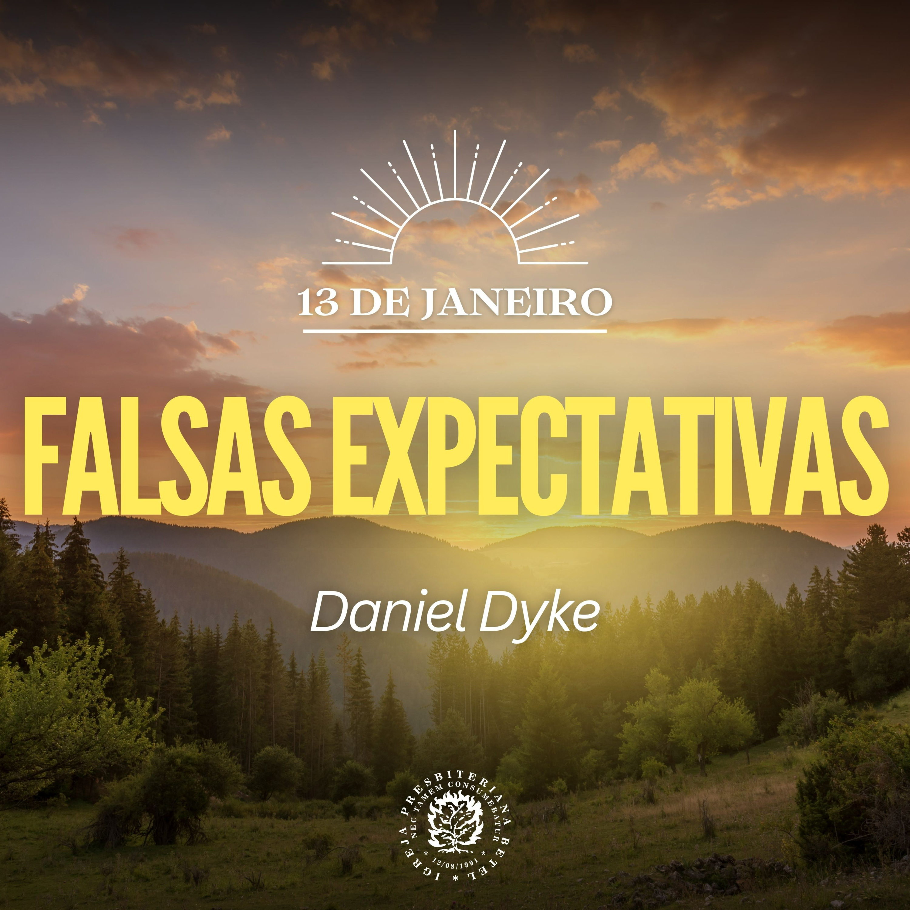 13 de Janeiro - Falsas Expectativas | Daniel Dyke | Devocional Diário episode artwork