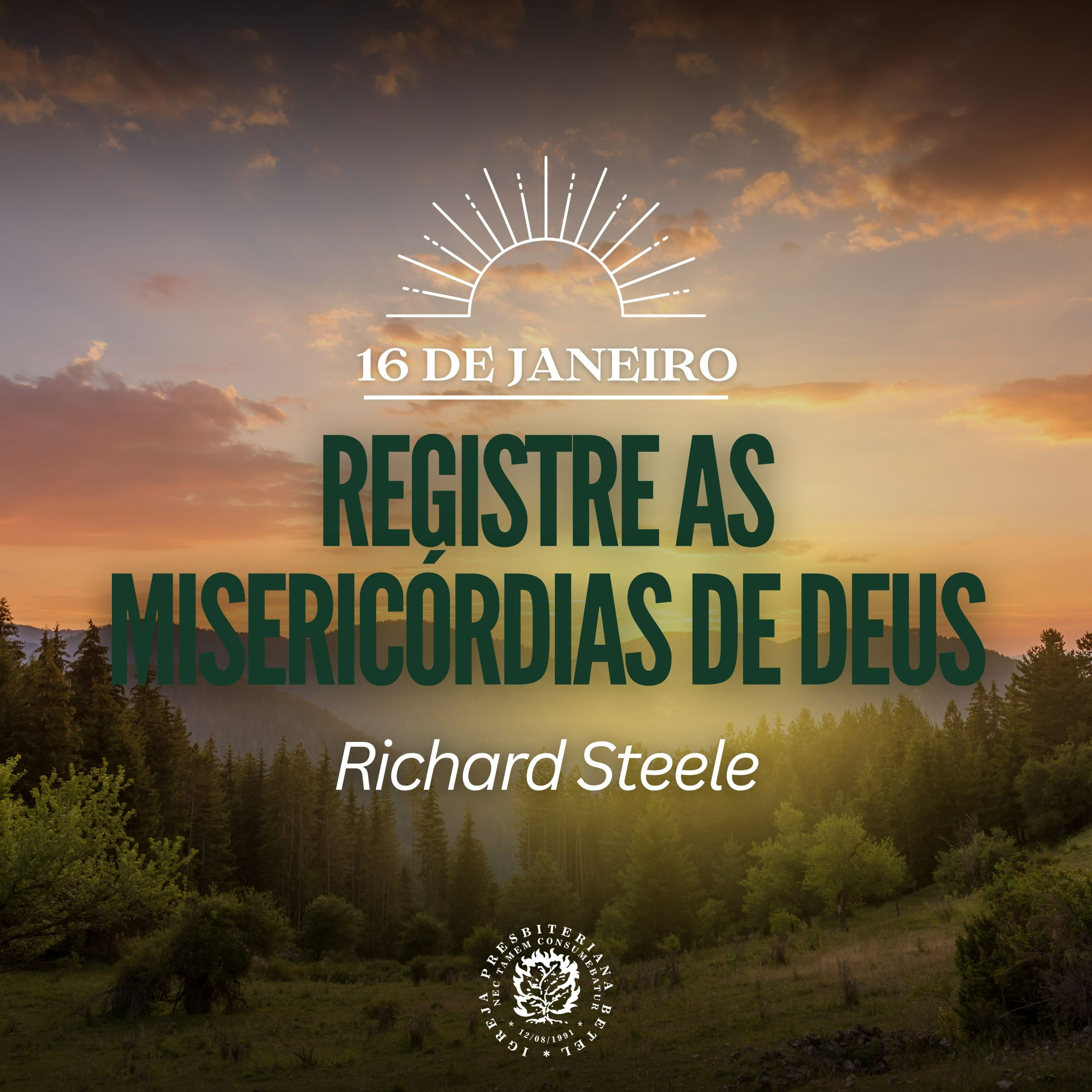 16 de Janeiro - Registre as Misericórdias de Deus | Richard Steele | Devocional Diário episode artwork