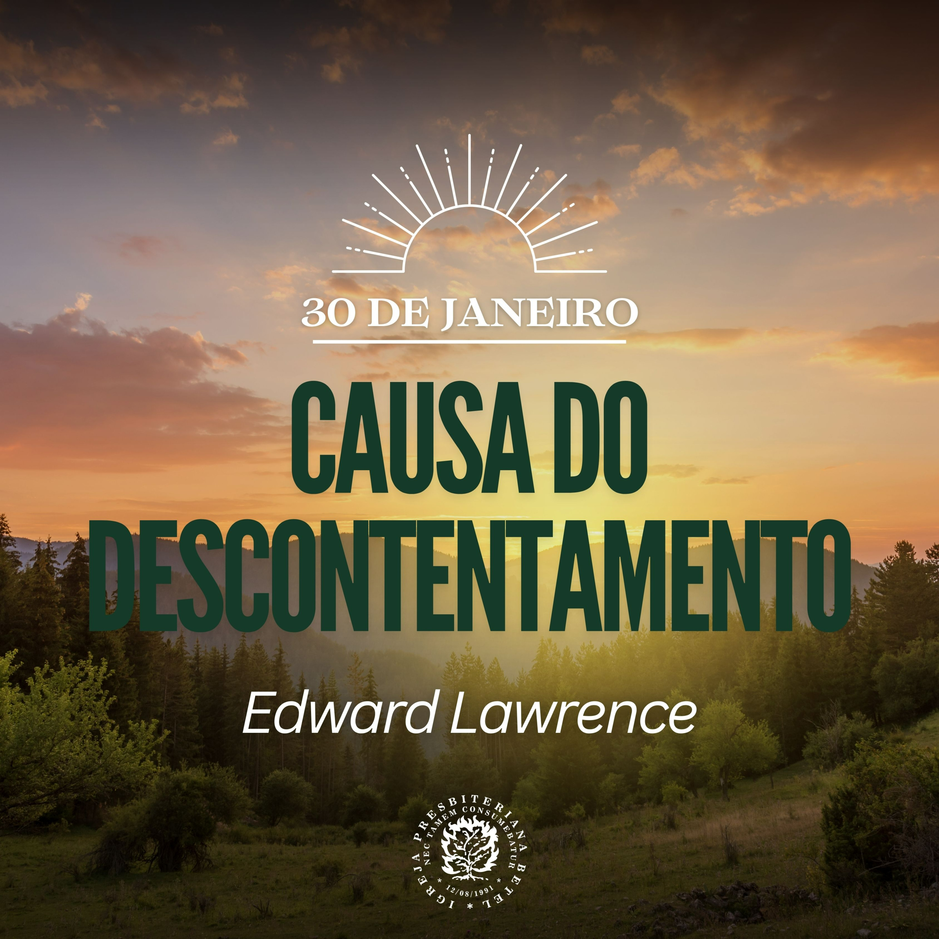 30 de Janeiro - Causa do Descontentamento | Edward Lawrence | Devocional Diário episode artwork