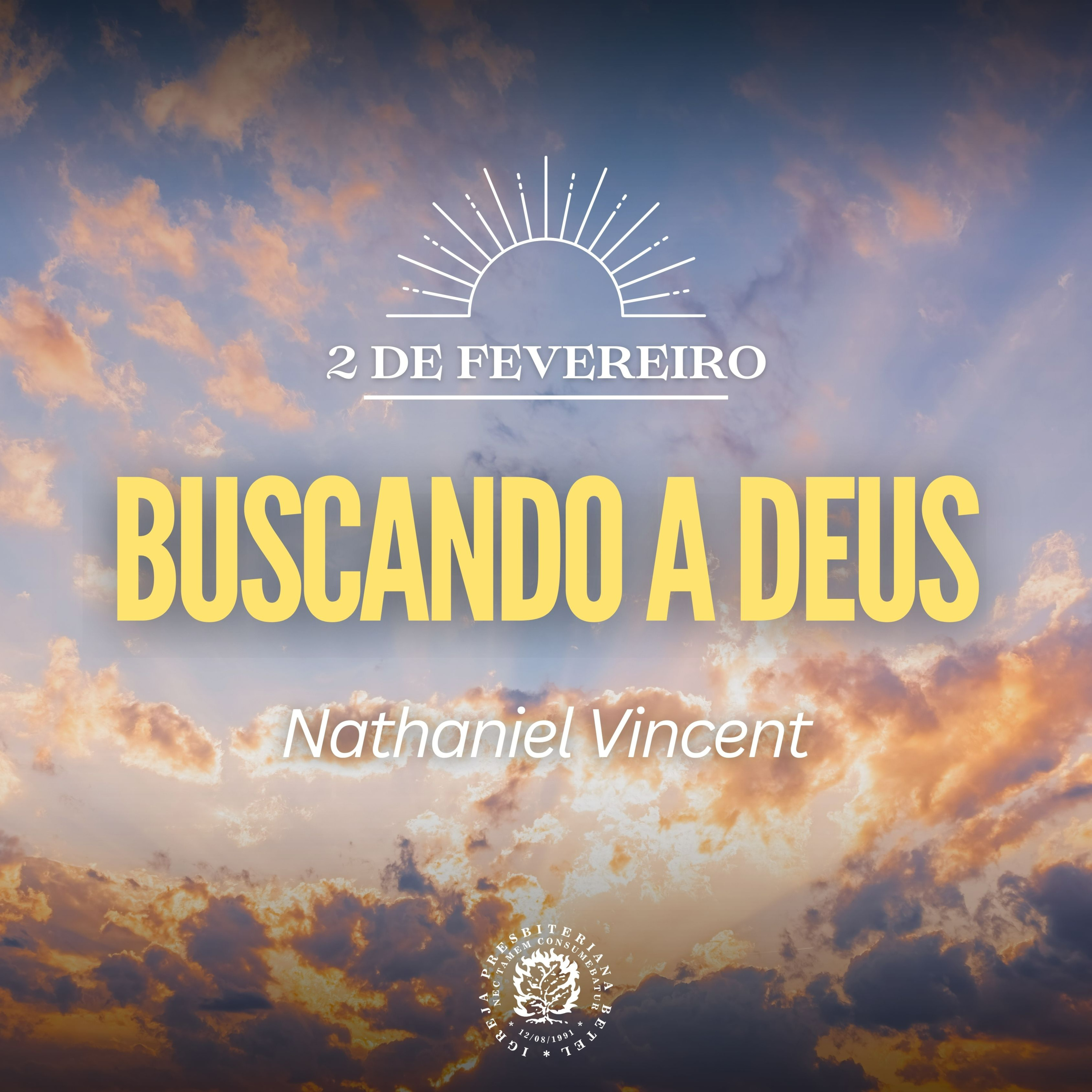 2 de Fevereiro - Buscando a Deus | Nathaniel Vincent | Devocional Diário episode artwork