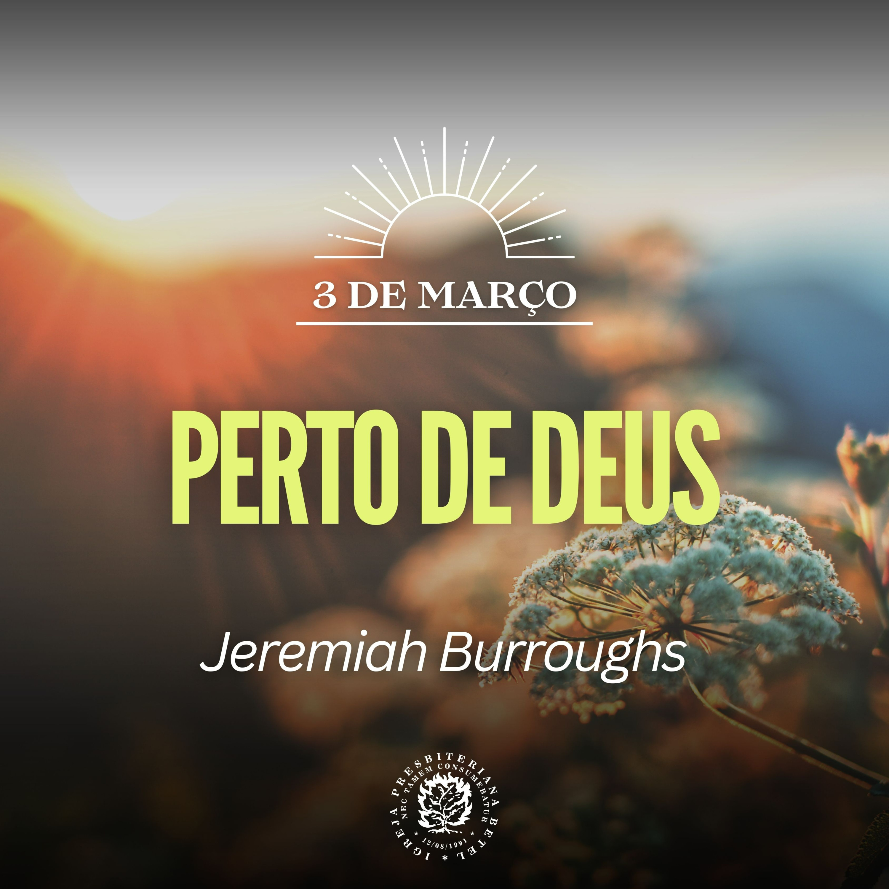 3 de Março - Perto de Deus | Jeremiah Burroughs | Devocional Diário episode artwork
