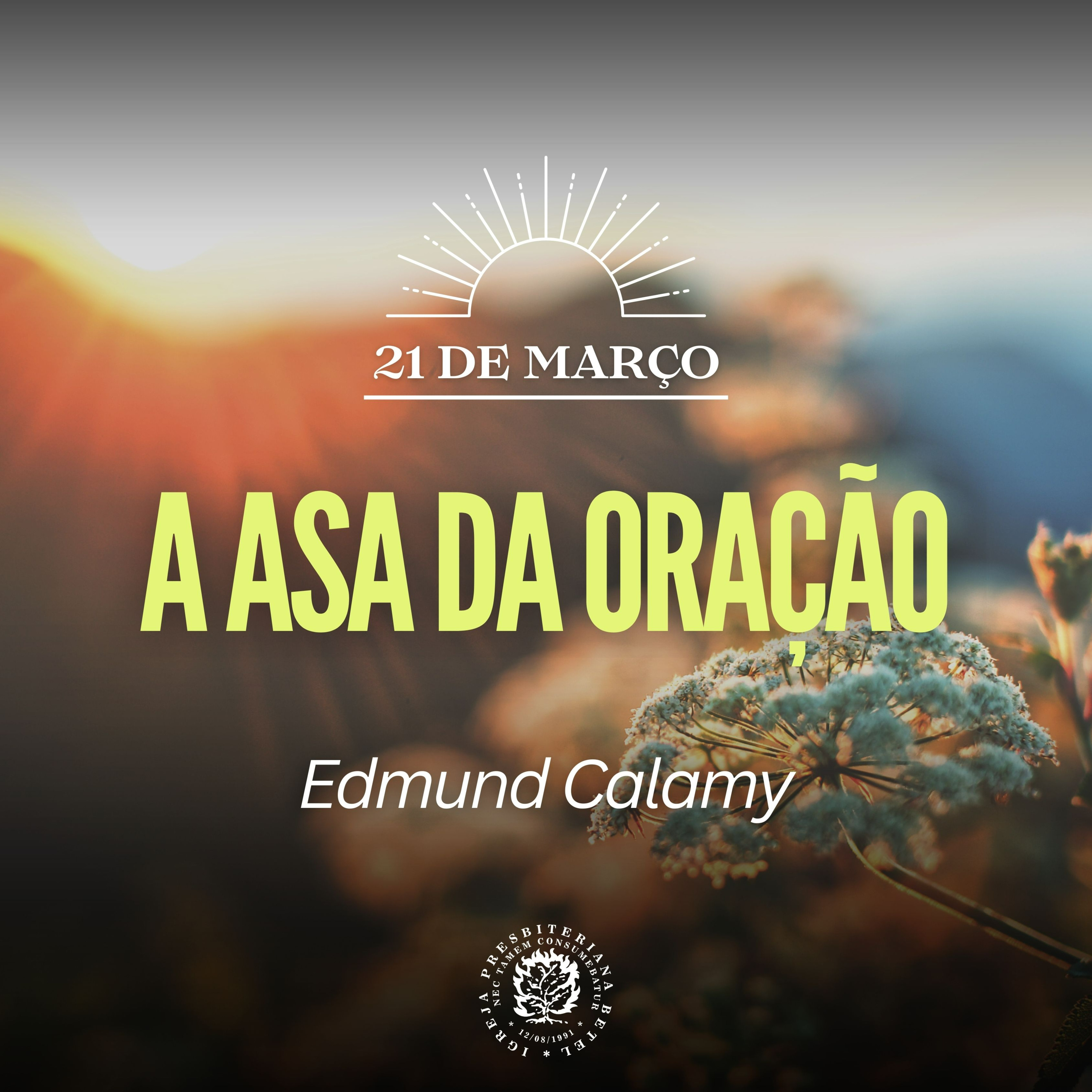 21 de Março - A asa da oração | Edmund Calamy | Devocional Diário episode artwork