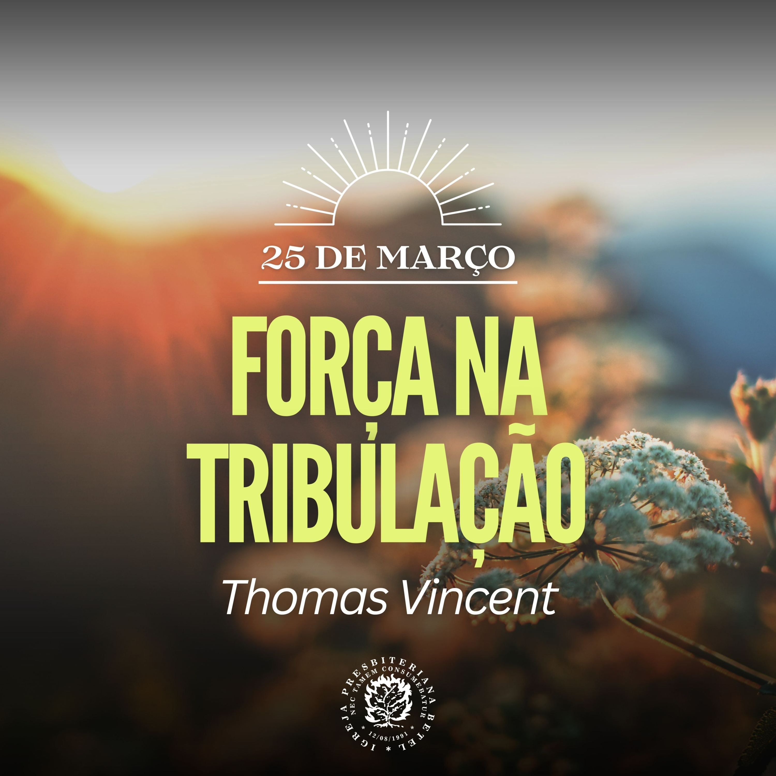 25 de Março - Força na tribulação | Jeremiah Burroughs | Devocional Diário episode artwork