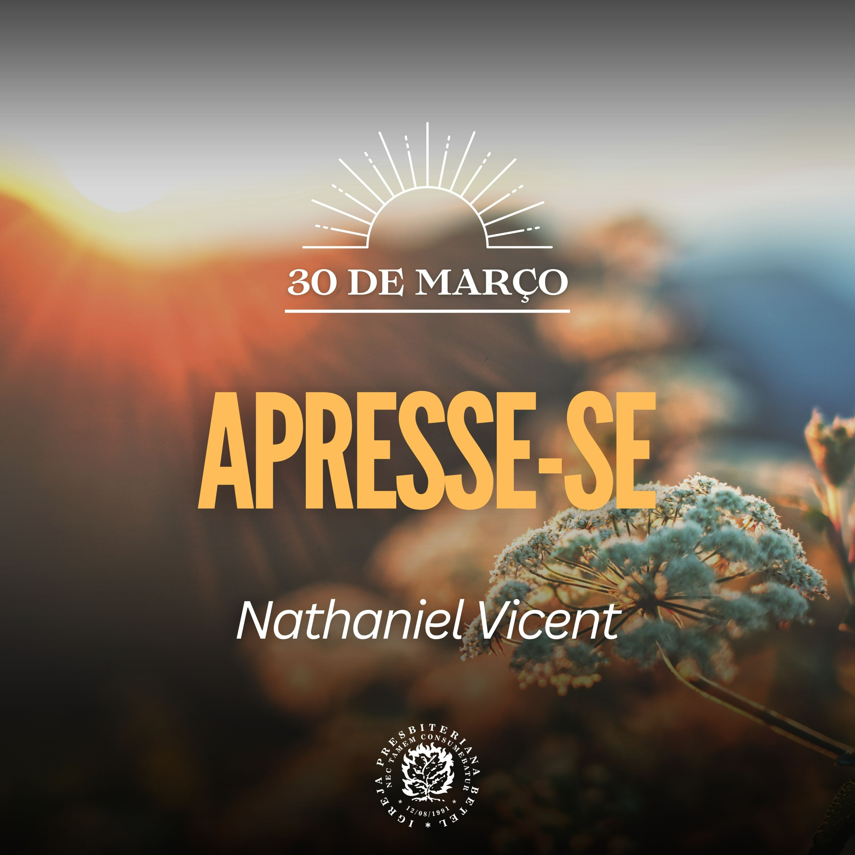 30 de Março - Apresse-se | Nathaniel Vicent | Devocional Diário episode artwork