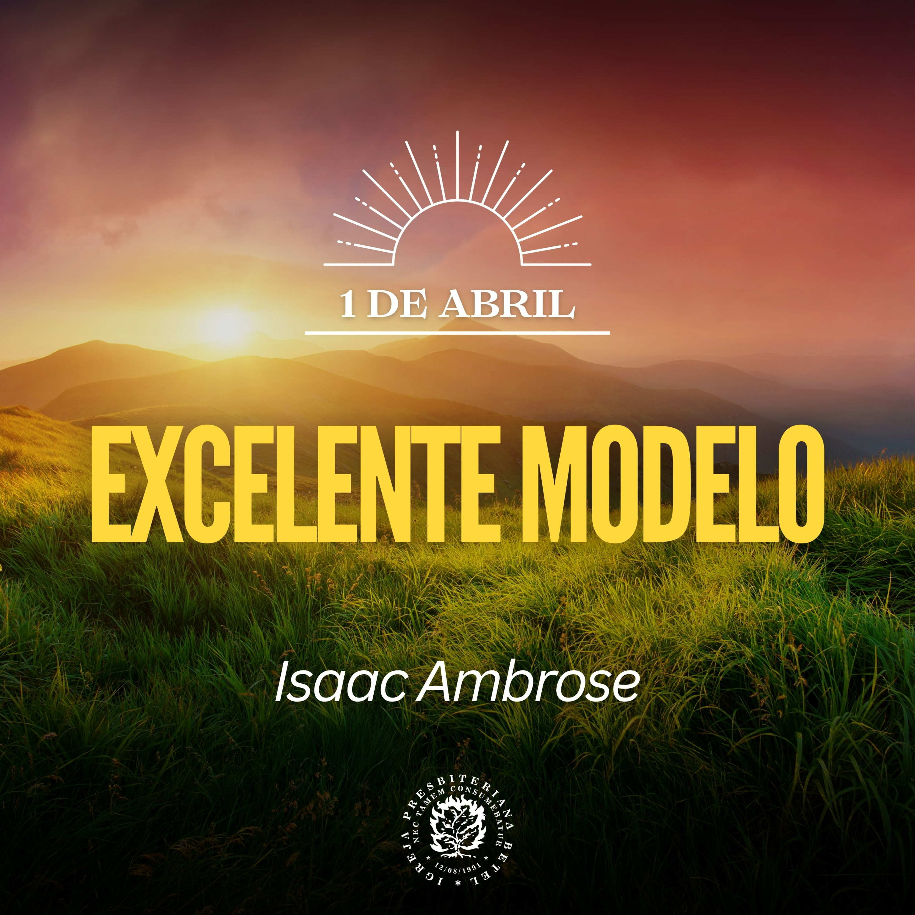 1 de Abril - Excelente Modelo | Isaac Ambrose | Devocional Diário episode artwork