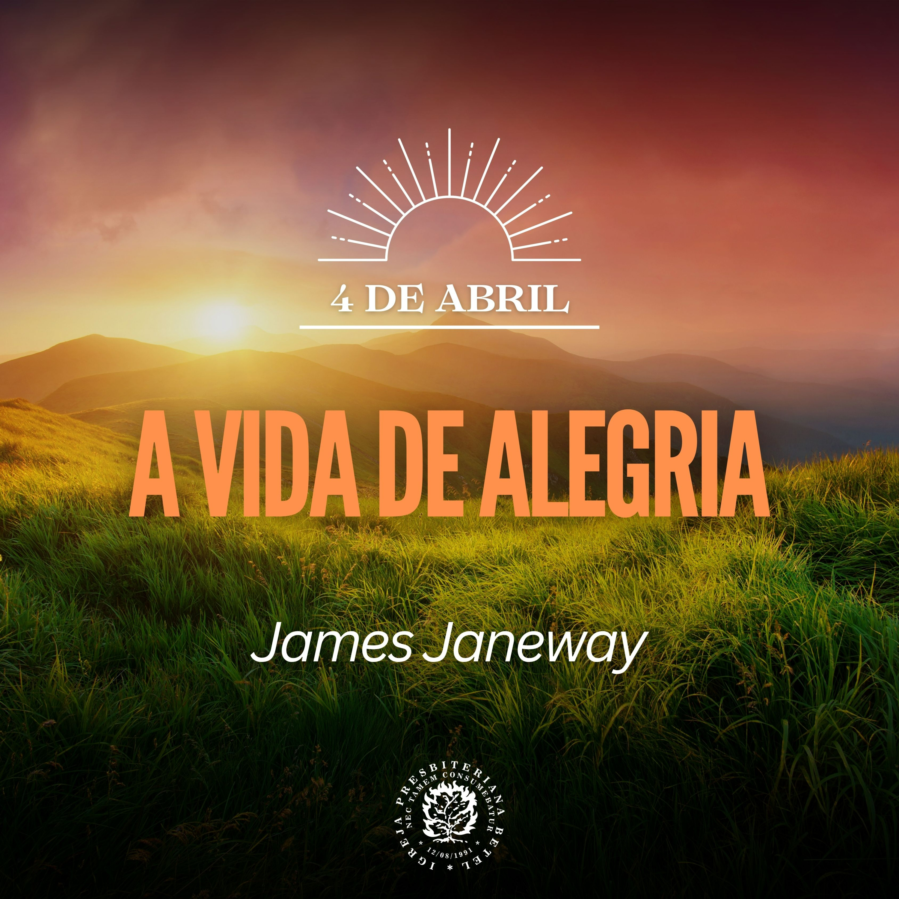 4 de Abril - A vida de alegria | James Janeway | Devocional Diário episode artwork
