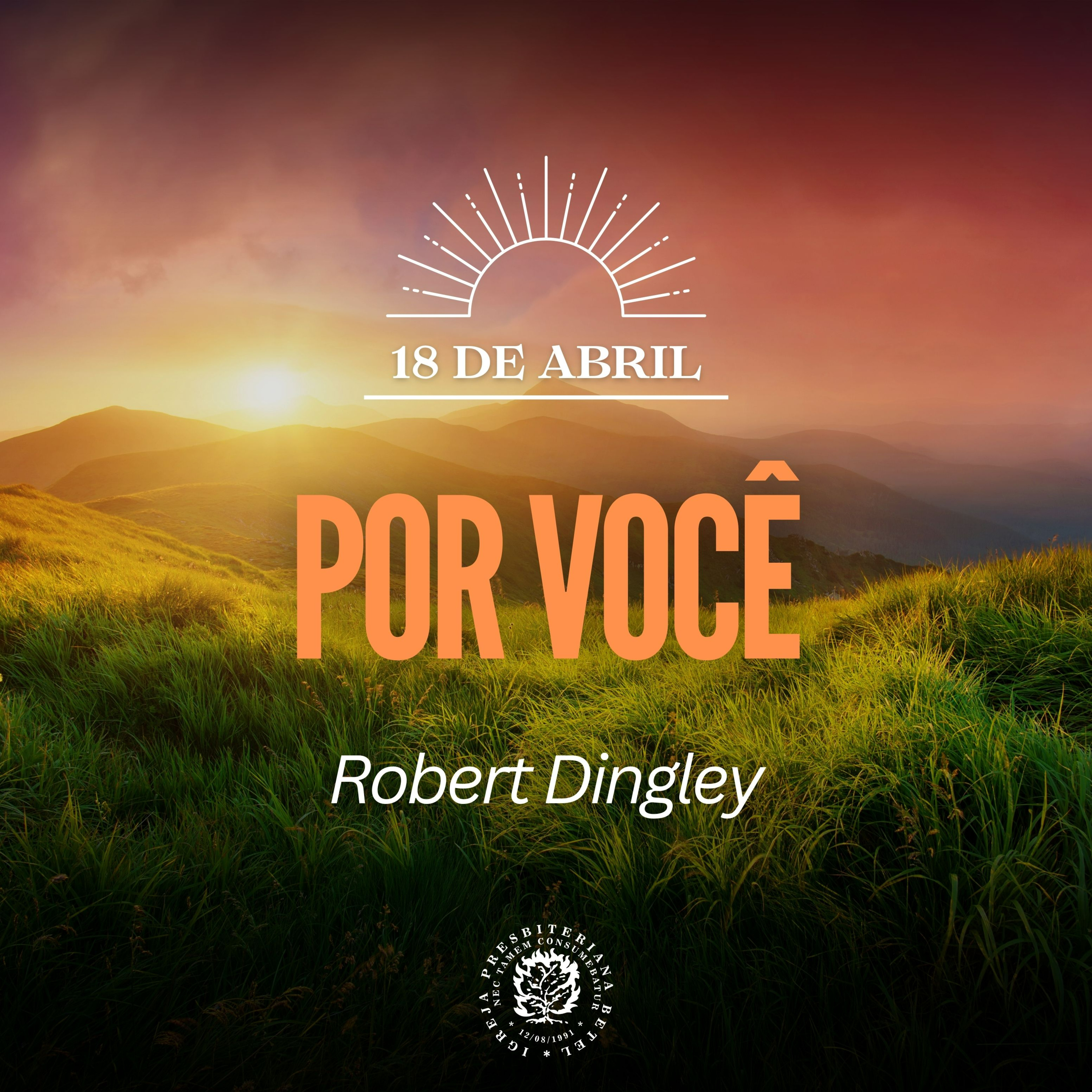 18 de Abril - Por você | Robert Dingley | Devocional Diário episode artwork