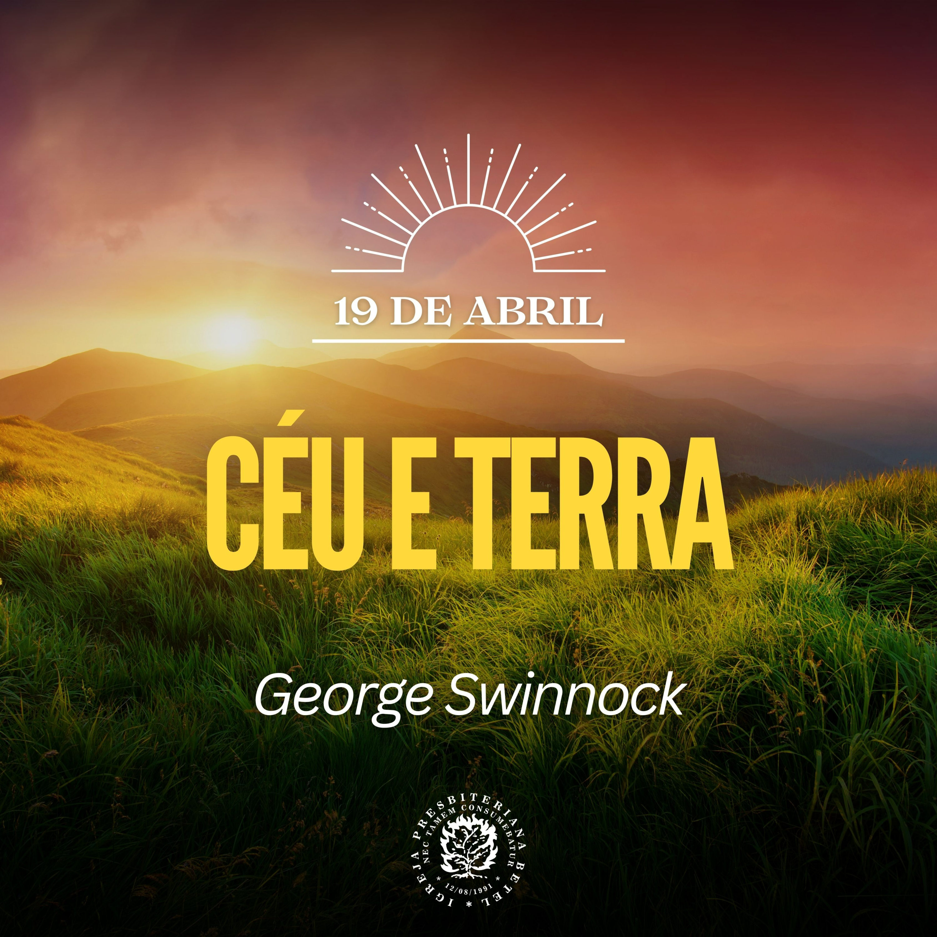 19 de Abril - Céu e Terra | George Swinnock | Devocional Diário episode artwork