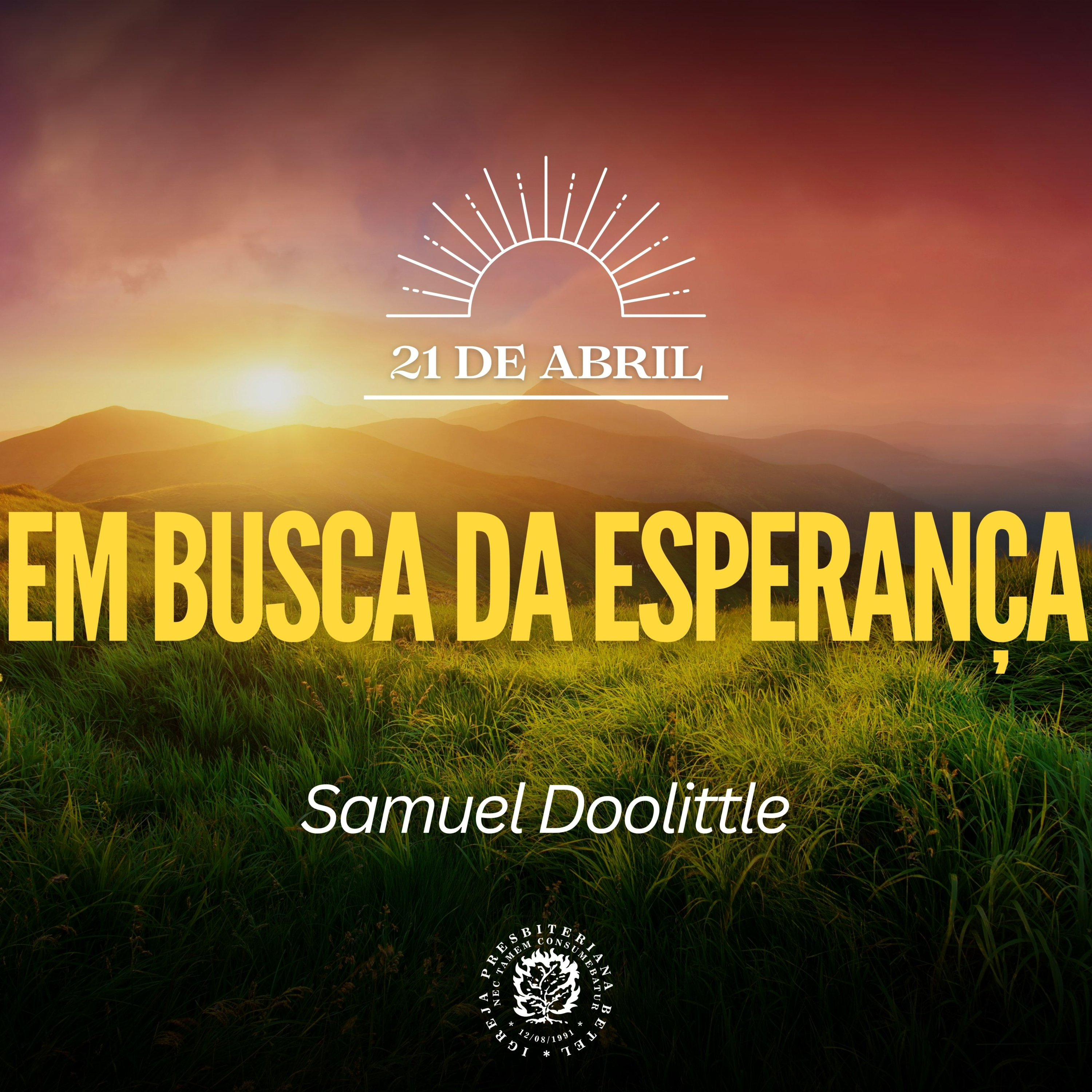 21 de Abril - Em busca da esperança | Samuel Doolittle | Devocional Diário episode artwork