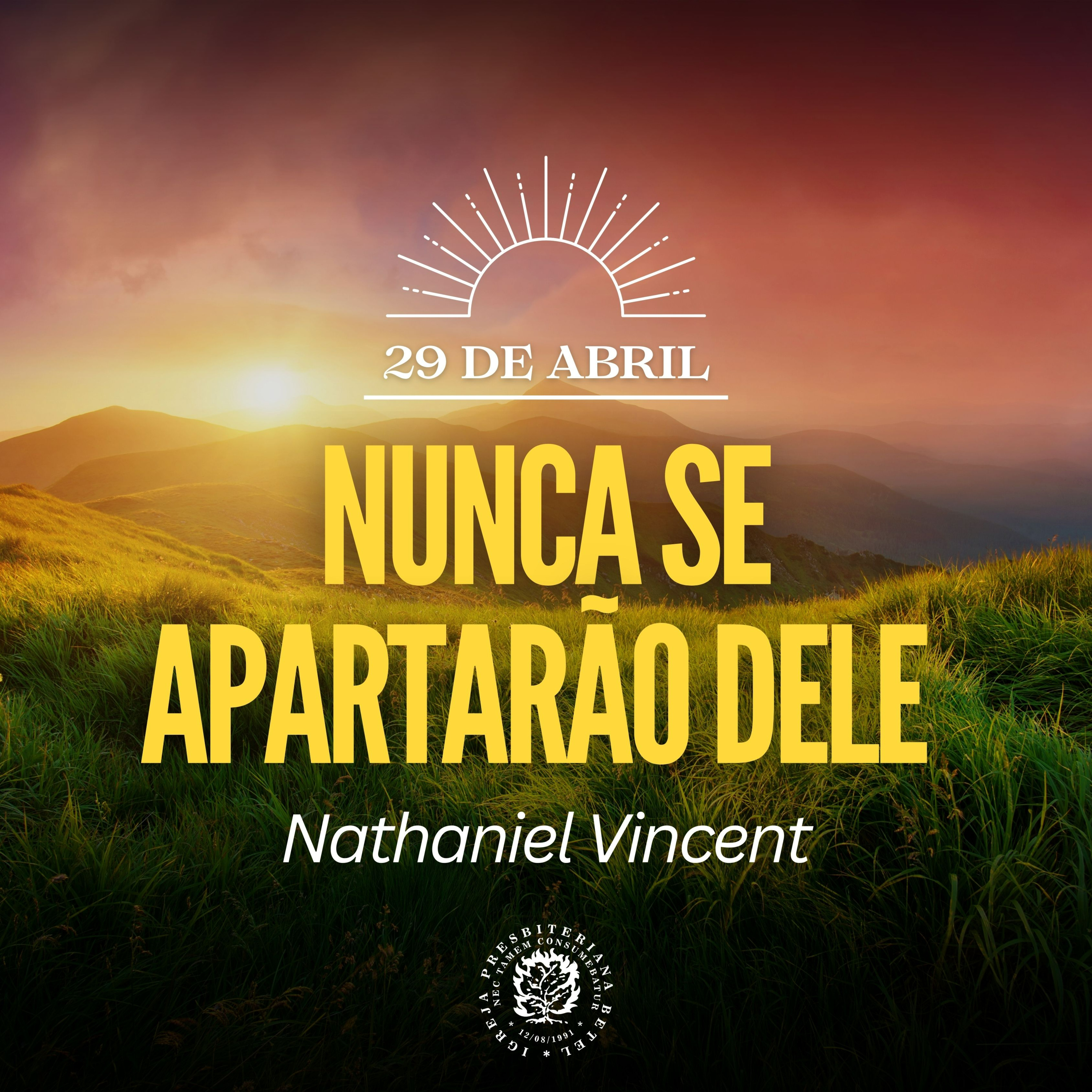 29 de Abril - Nunca se apartarão dele | Nathaniel Vincent | Devocional Diário episode artwork