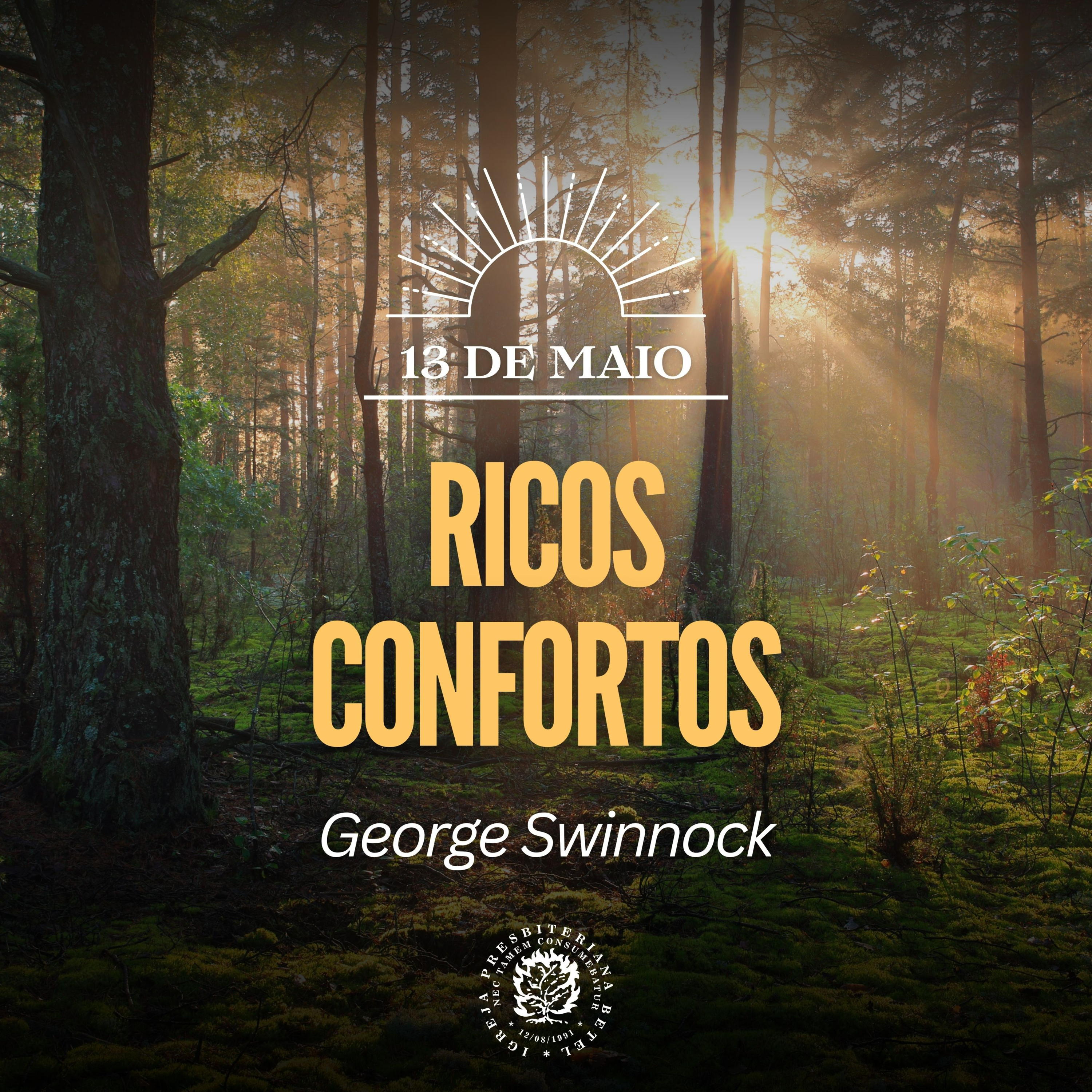 13 de Maio - Ricos confortos | George Swinnock | Devocional Diário episode artwork