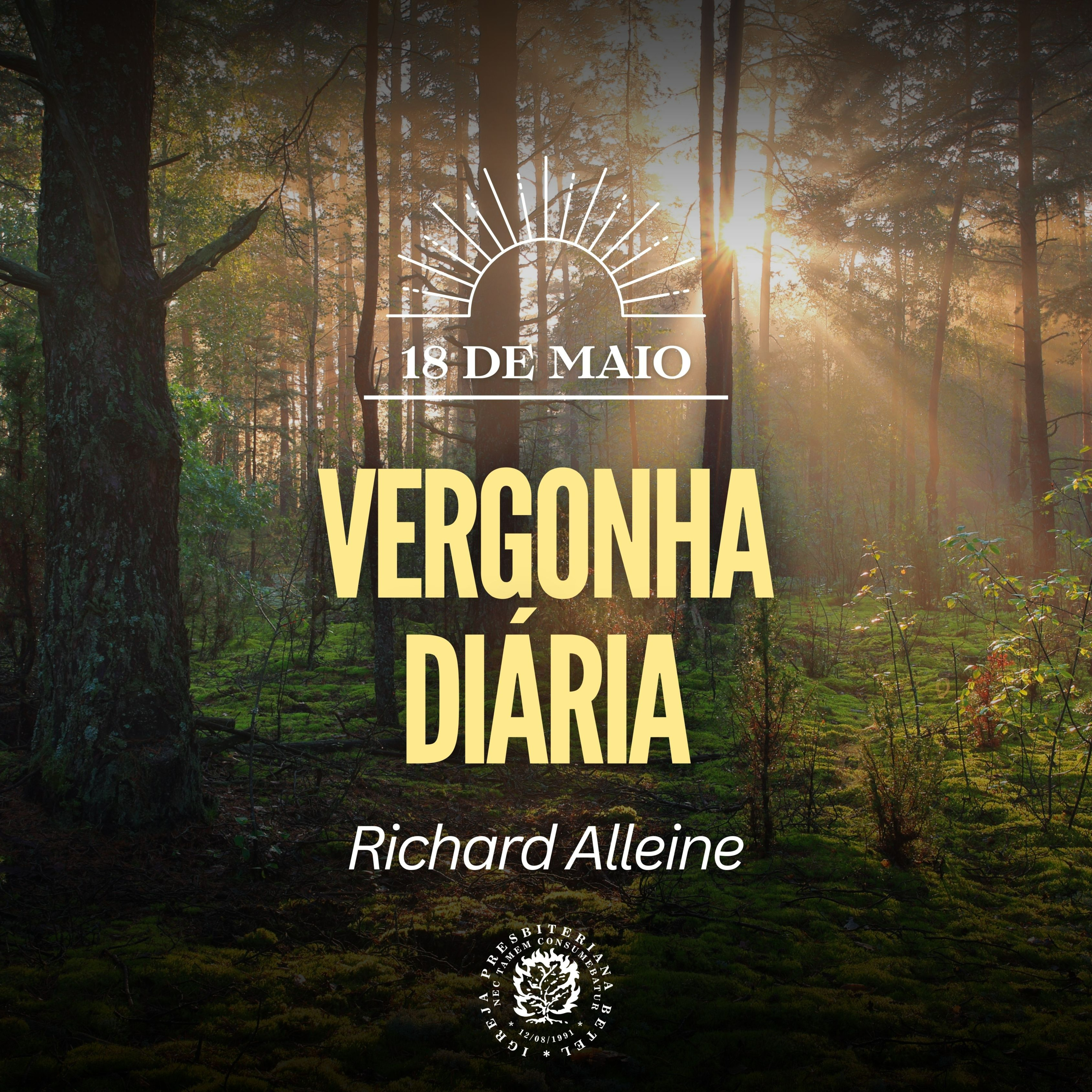 18 de Maio - Vergonha diária | Richard Alleine | Devocional Diário episode artwork