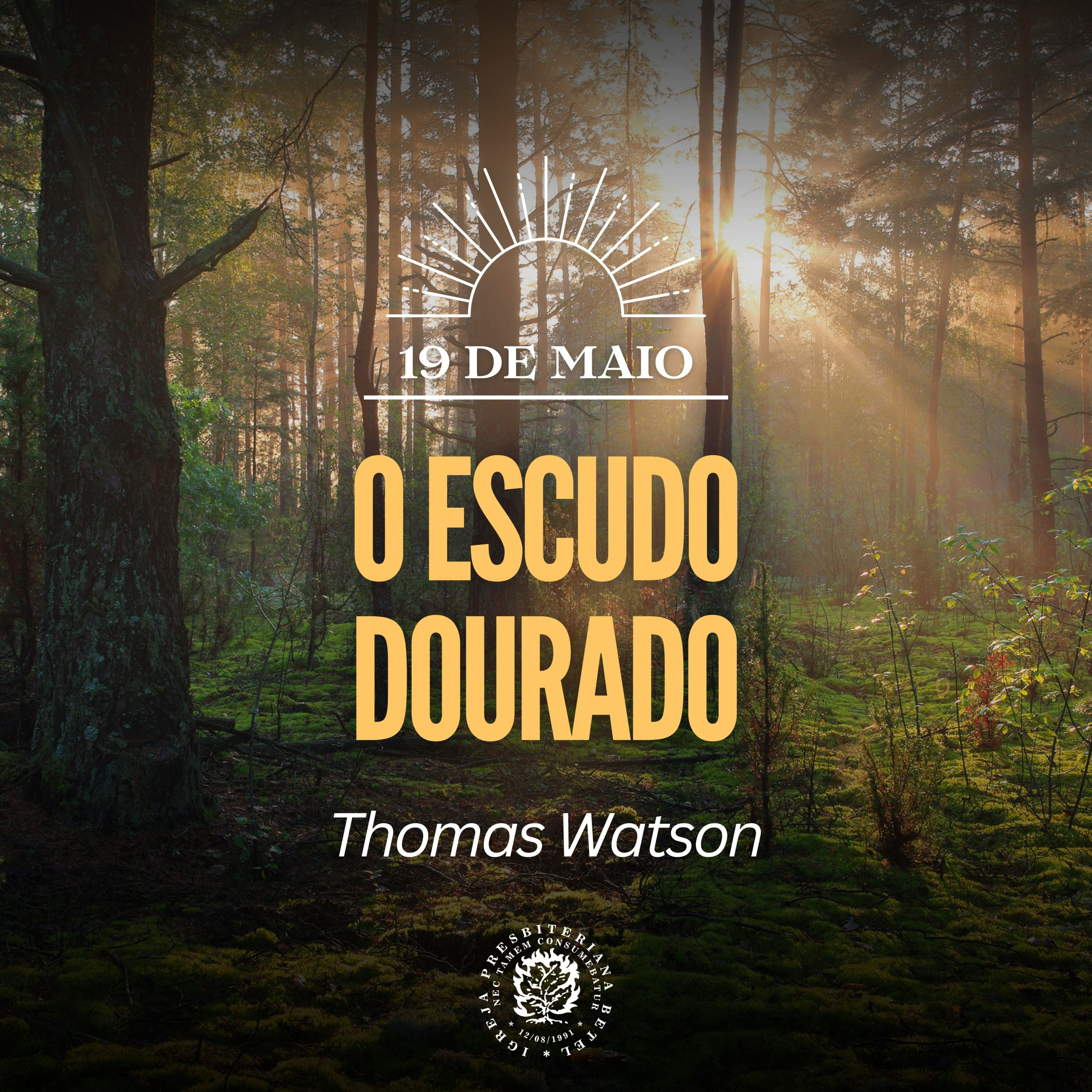 19 de Maio - O escudo dourado | Thomas Watson | Devocional Diário episode artwork