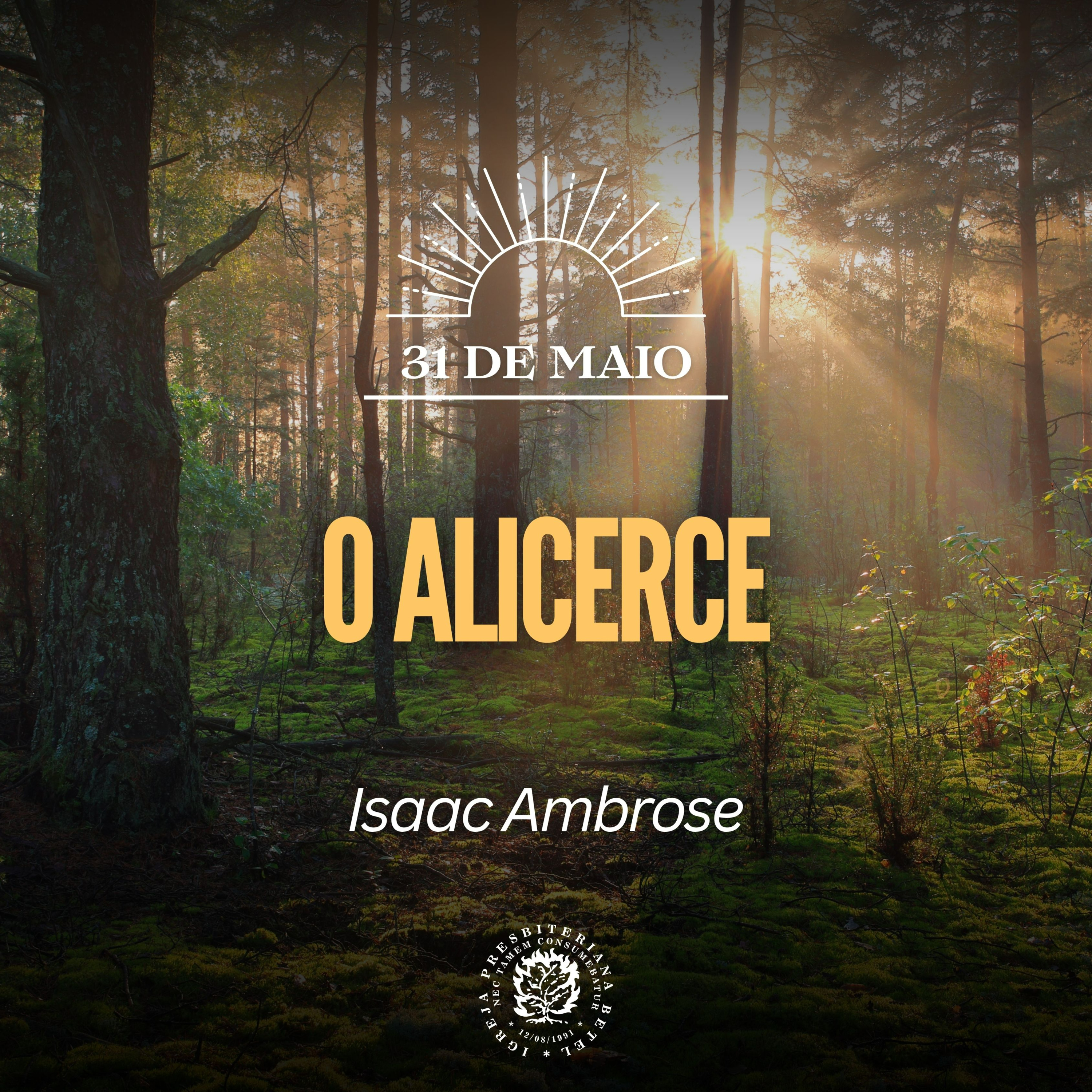31 de Maio - O alicerce | Isaac Ambrose | Devocional Diário episode artwork