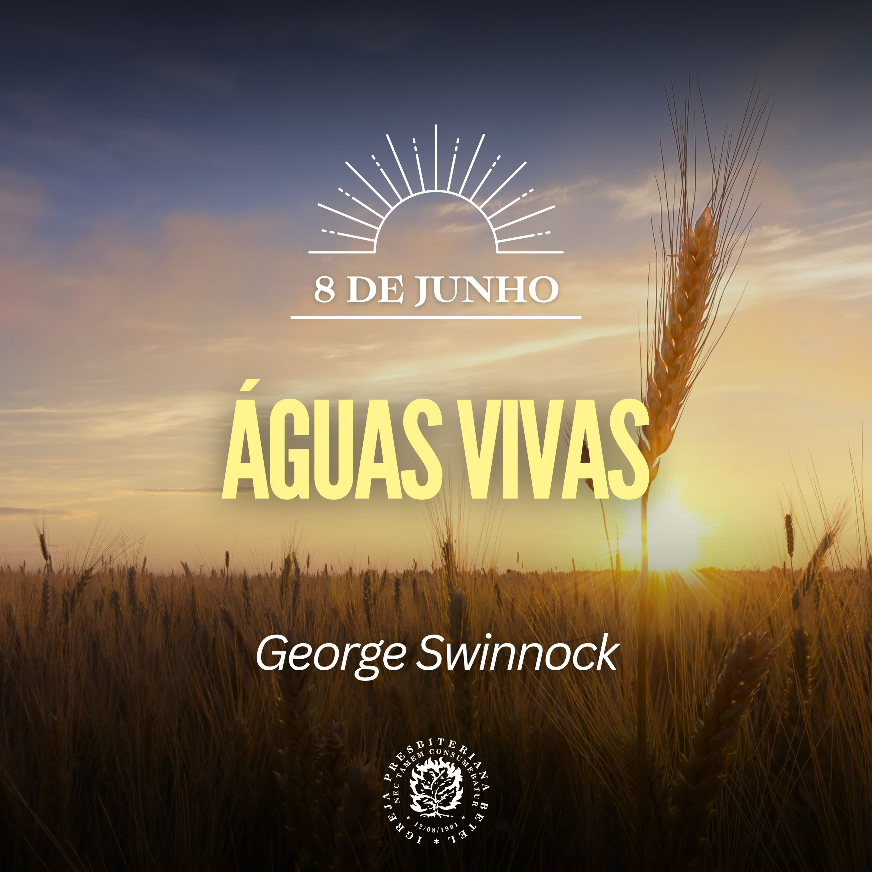 8 de Junho - Águas vivas | George Swinnock | Devocional Diário  episode artwork