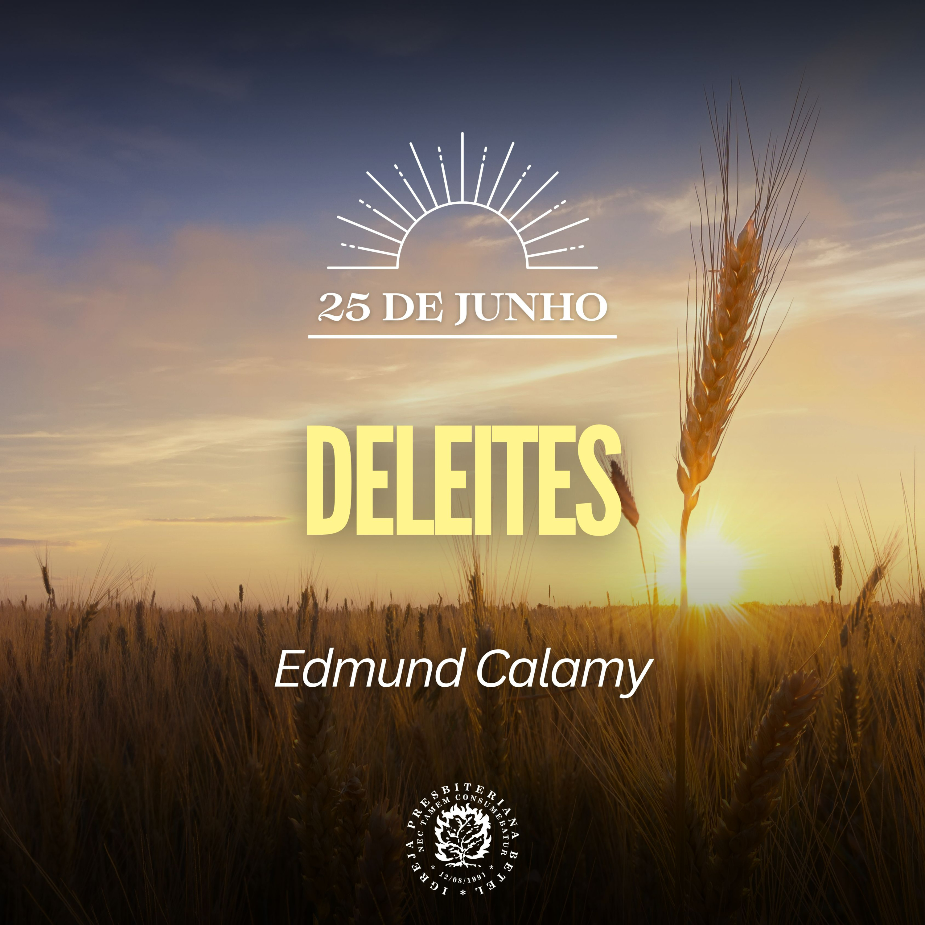 25 de junho - Deleites | Edmund Calamy | Devocional Diário  episode artwork