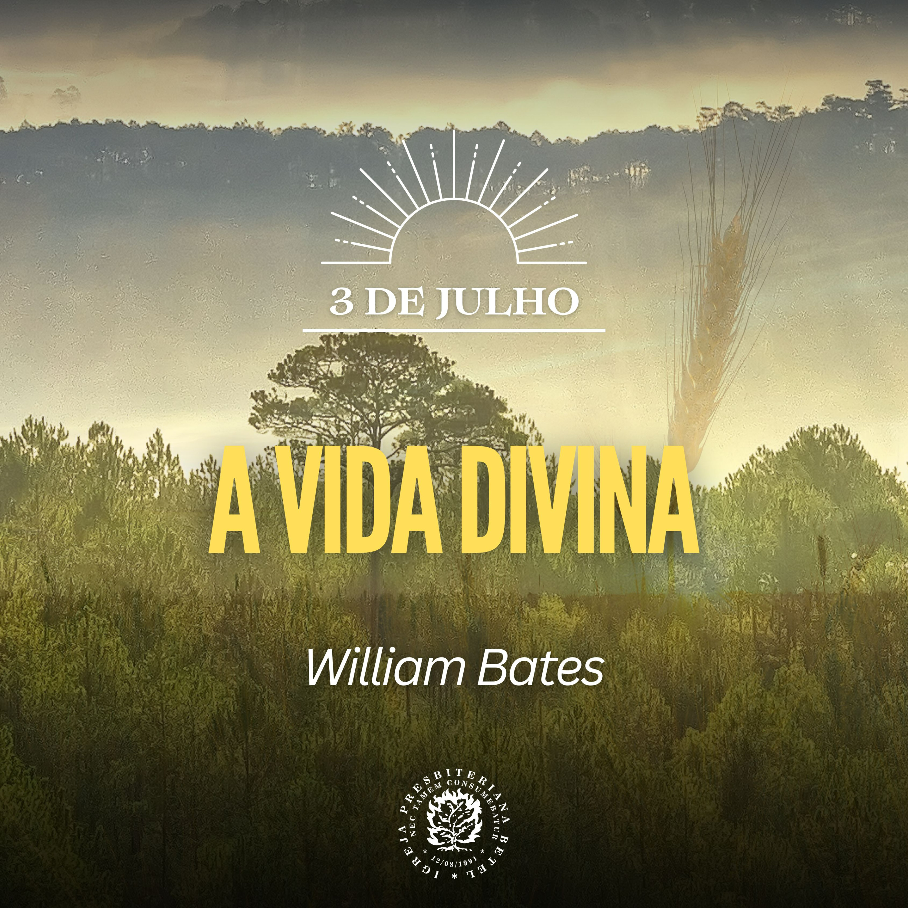 3 de Julho - A vida divina | William Bates | Devocional Diário  episode artwork