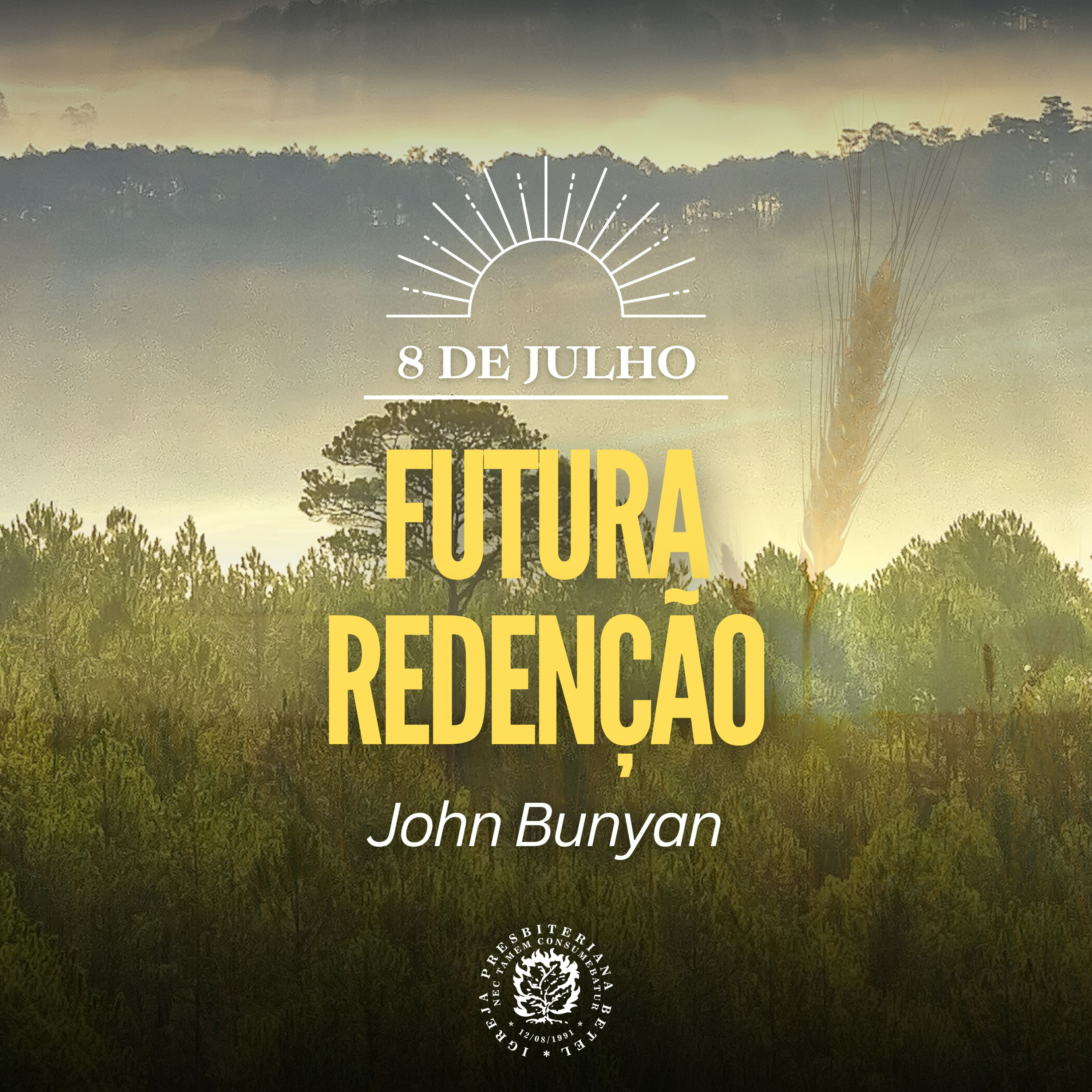 8 de Julho - Futura redenção | John Bunyan | Devocional Diário  episode artwork