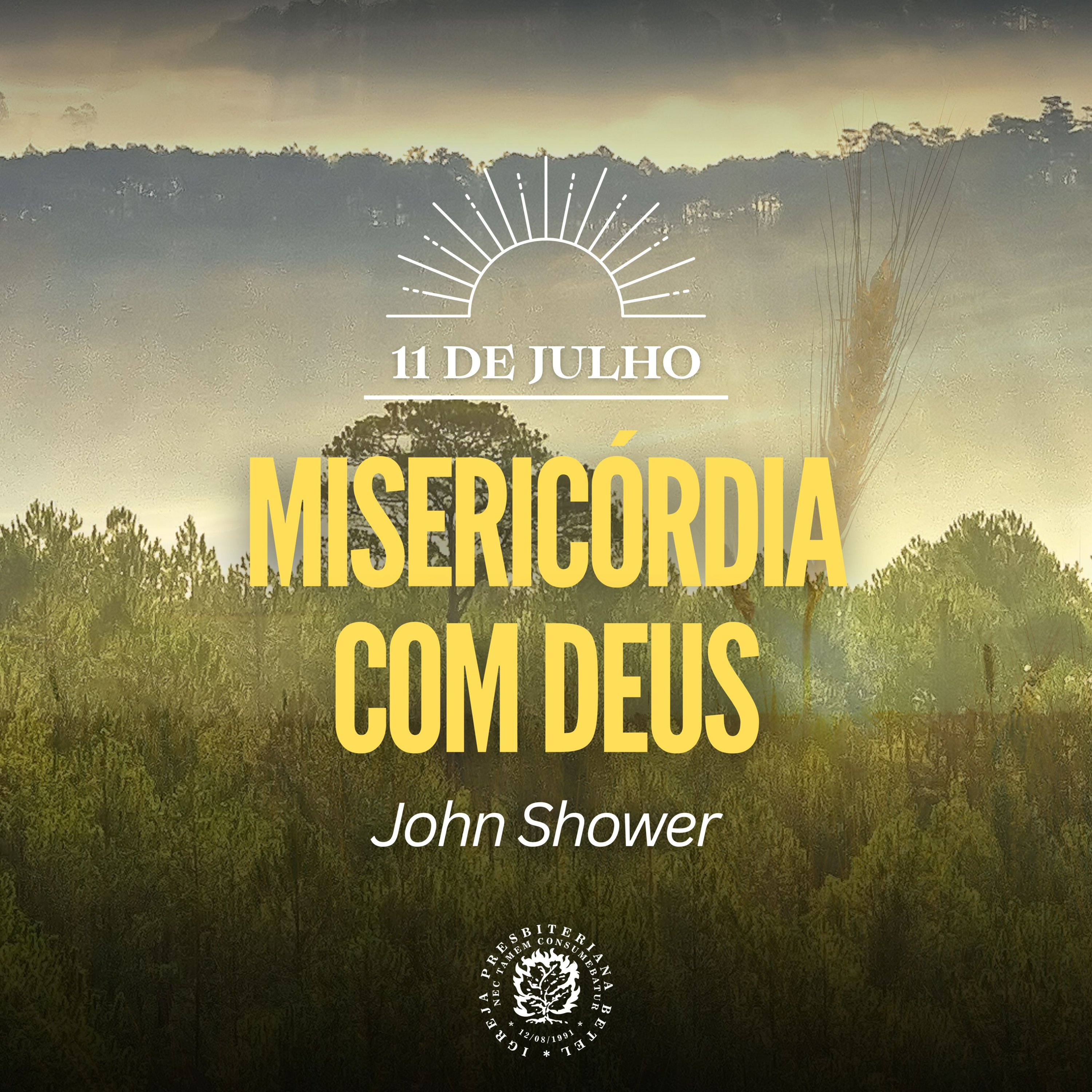 11 de Julho - Misericórdia com Deus | John Shower | Devocional Diário  episode artwork