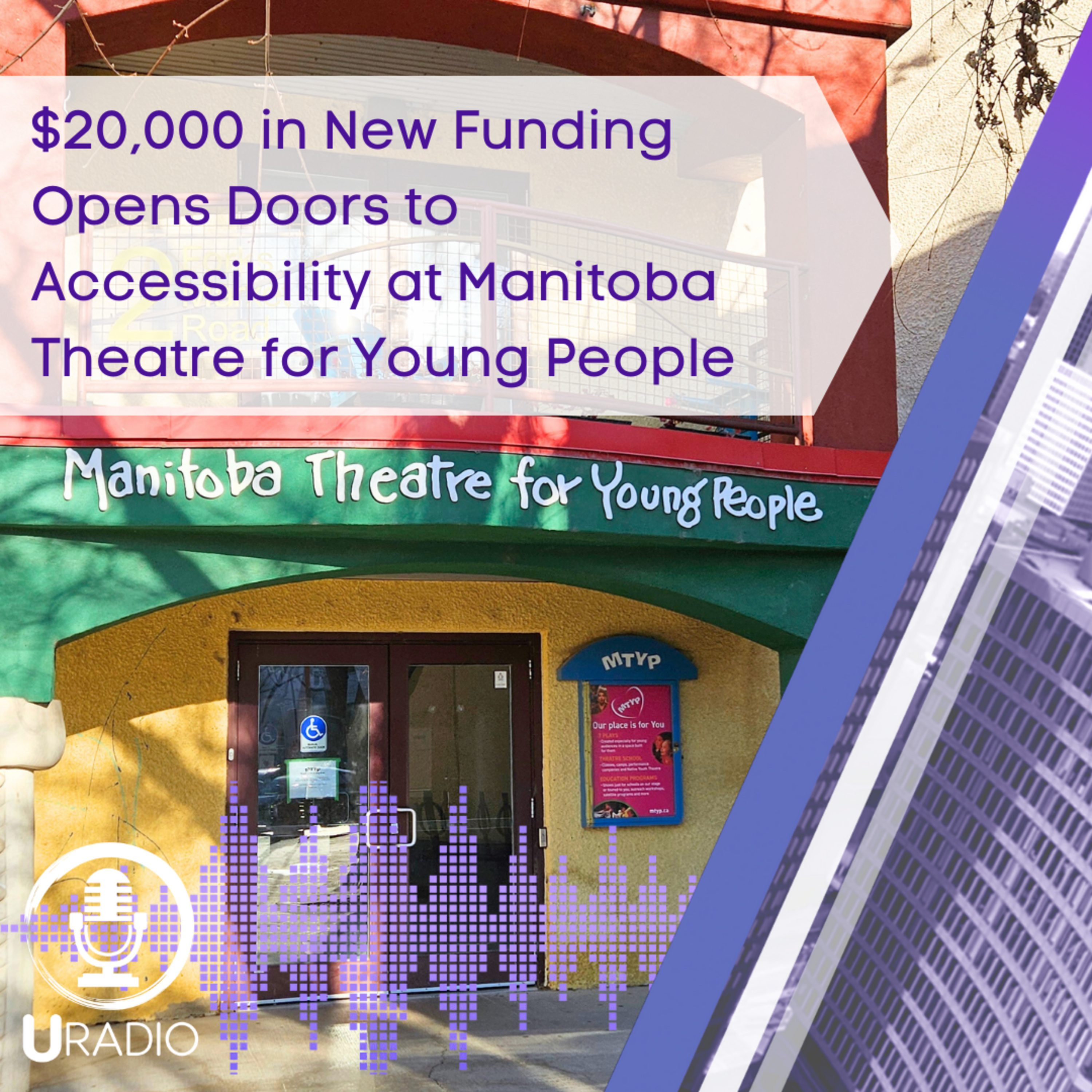 U Radio News: $20,000 In New Funding Opens Doors to Accessibility at MTYP episode artwork
