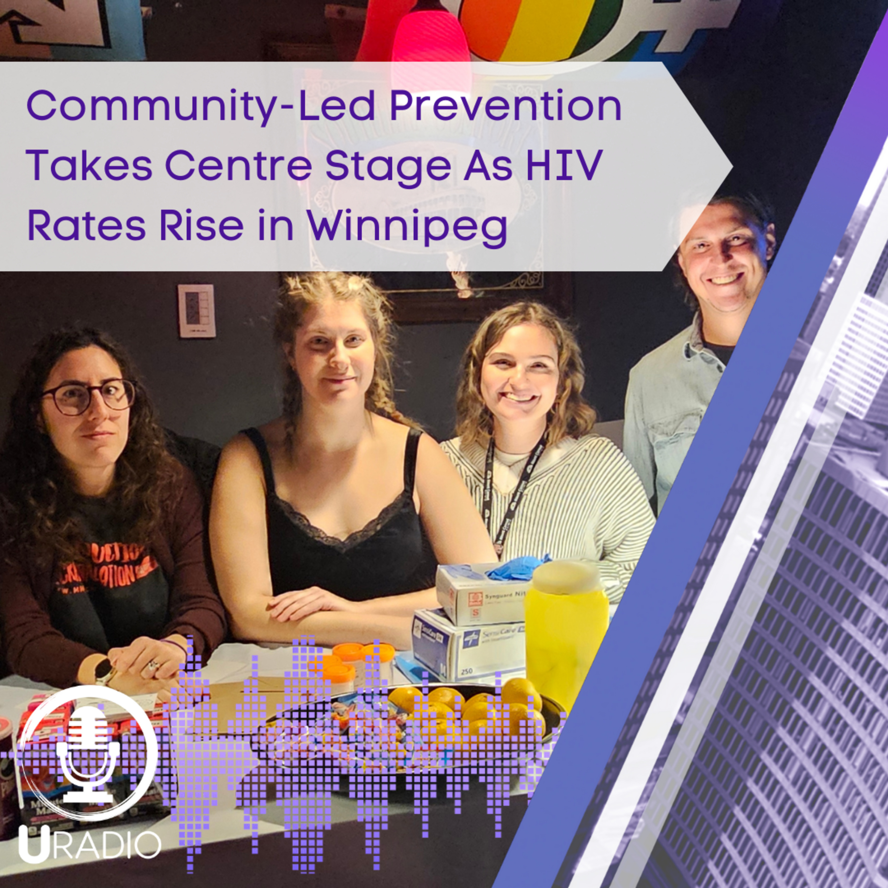 Community-Led Prevention Takes Centre Stage As HIV Rates Rise in Winnipeg episode artwork