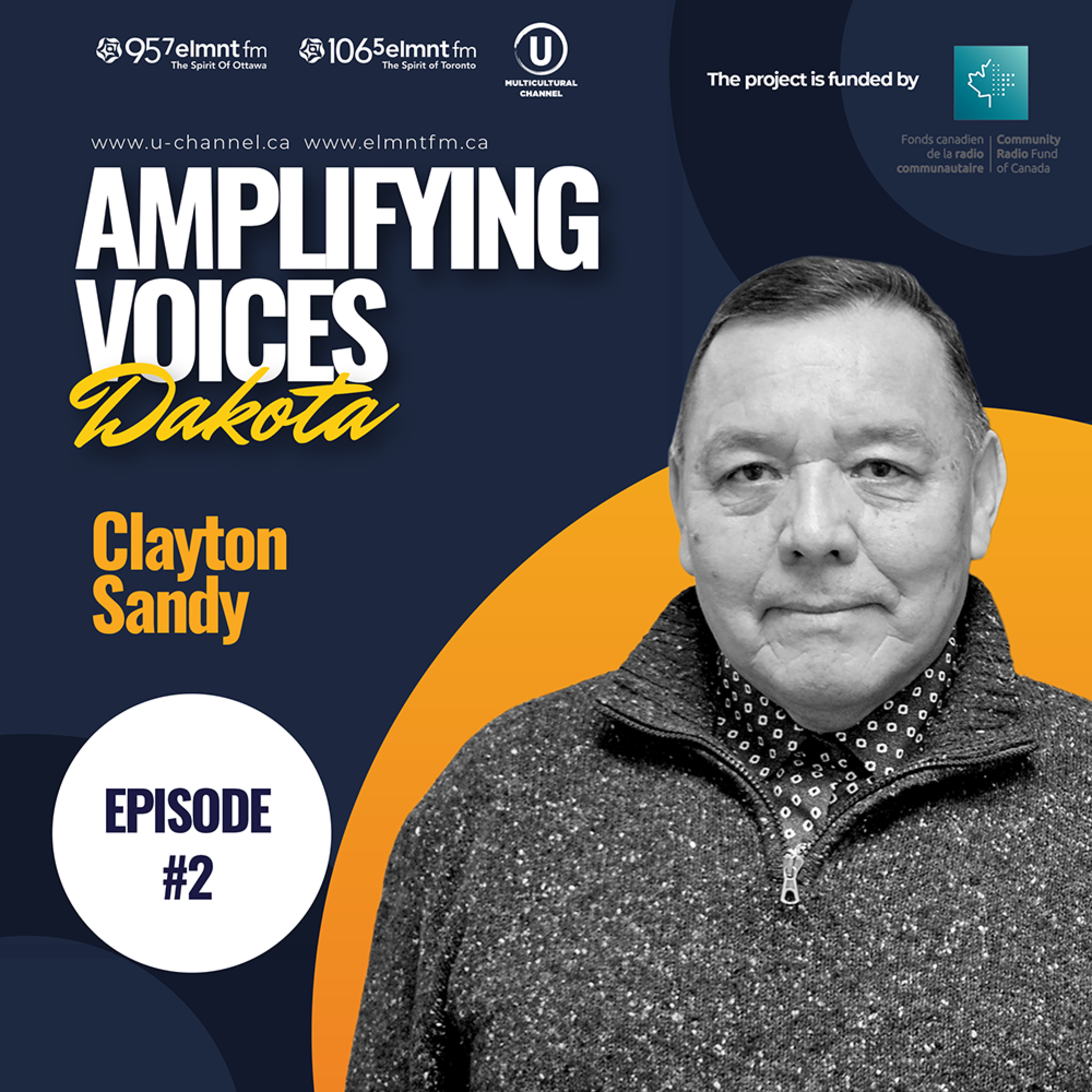 Amplifying Voices: Clayton Sandy E2 / Dakota episode artwork