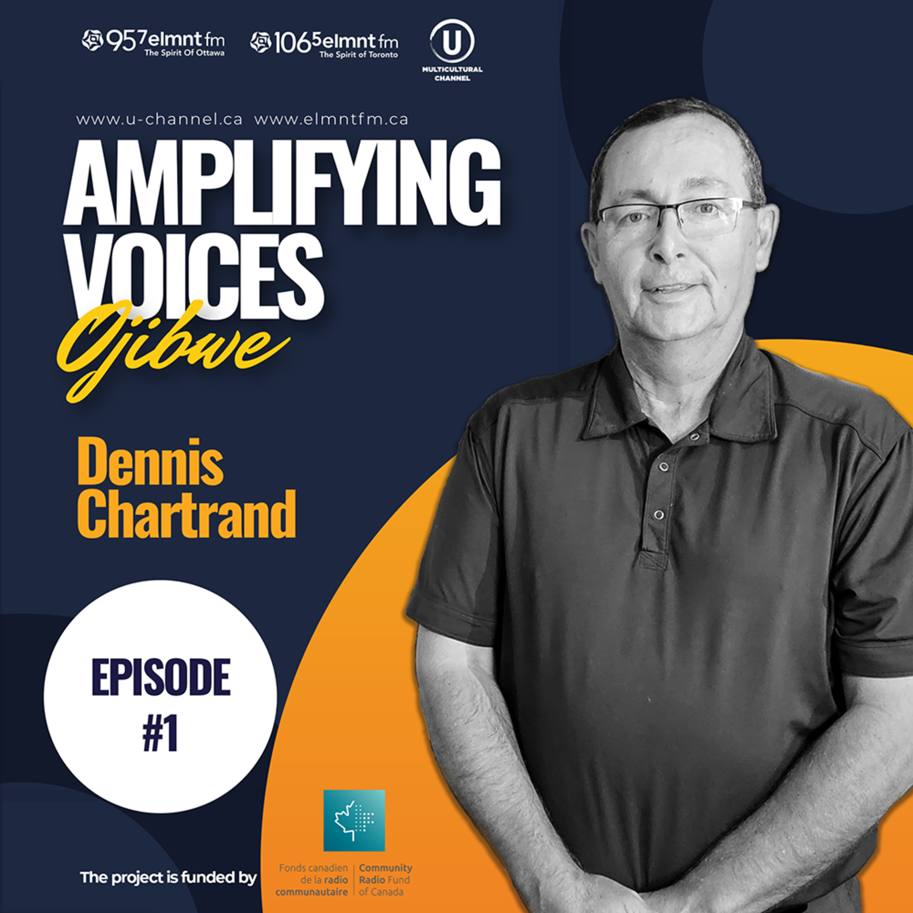 Amplifying Voices: Dennis Chartrand E1 / Ojibwe episode artwork