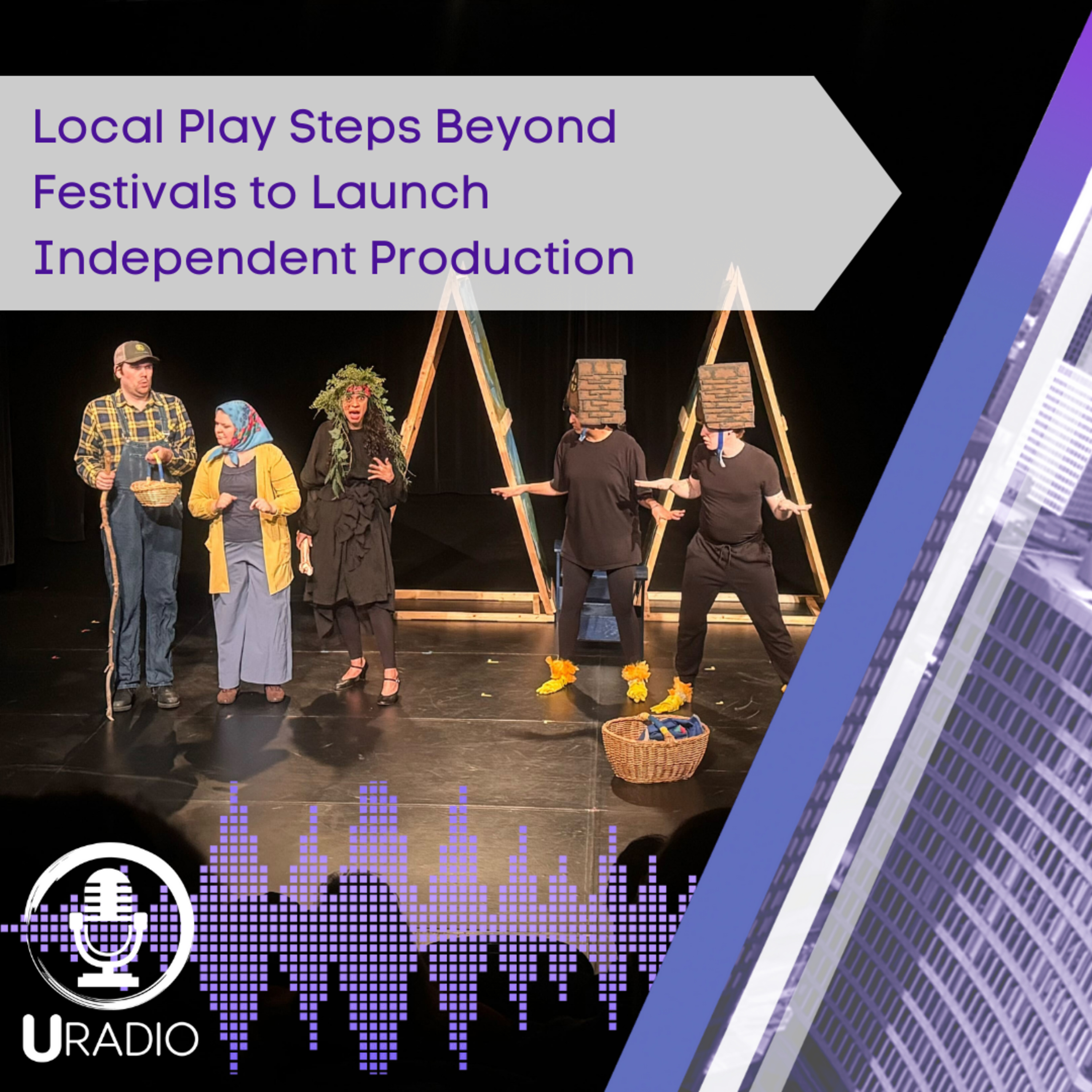 U Radio News: Local Play Steps Beyond Festivals to Launch Independent Production episode artwork