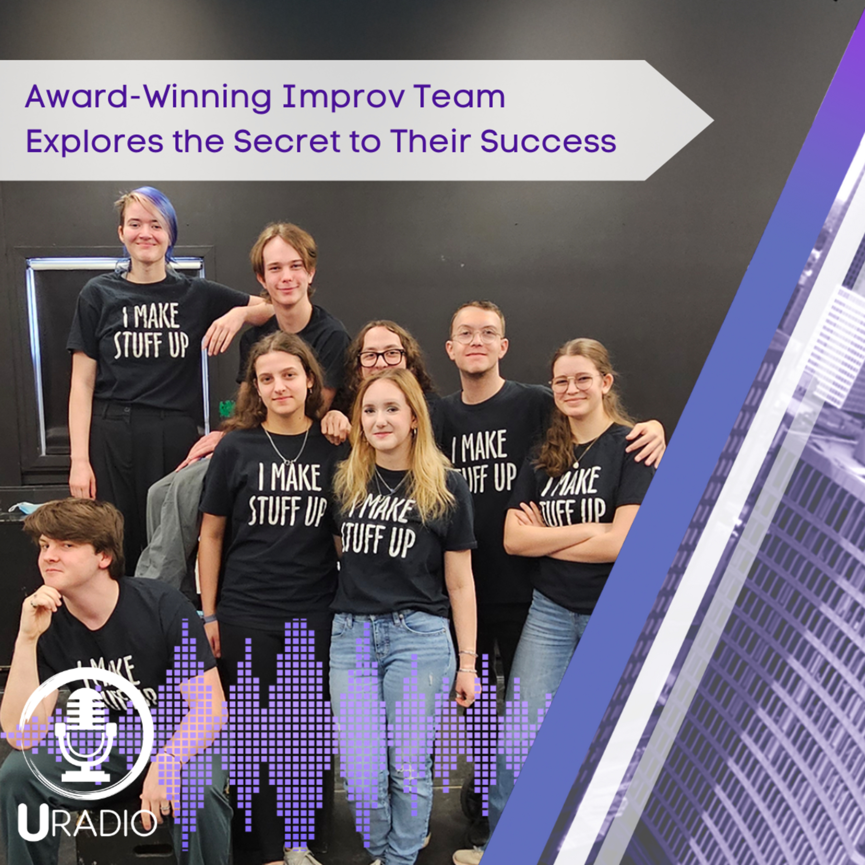 U Radio News: Award-Winning Improv Team Explores the Secret to Their Success  episode artwork