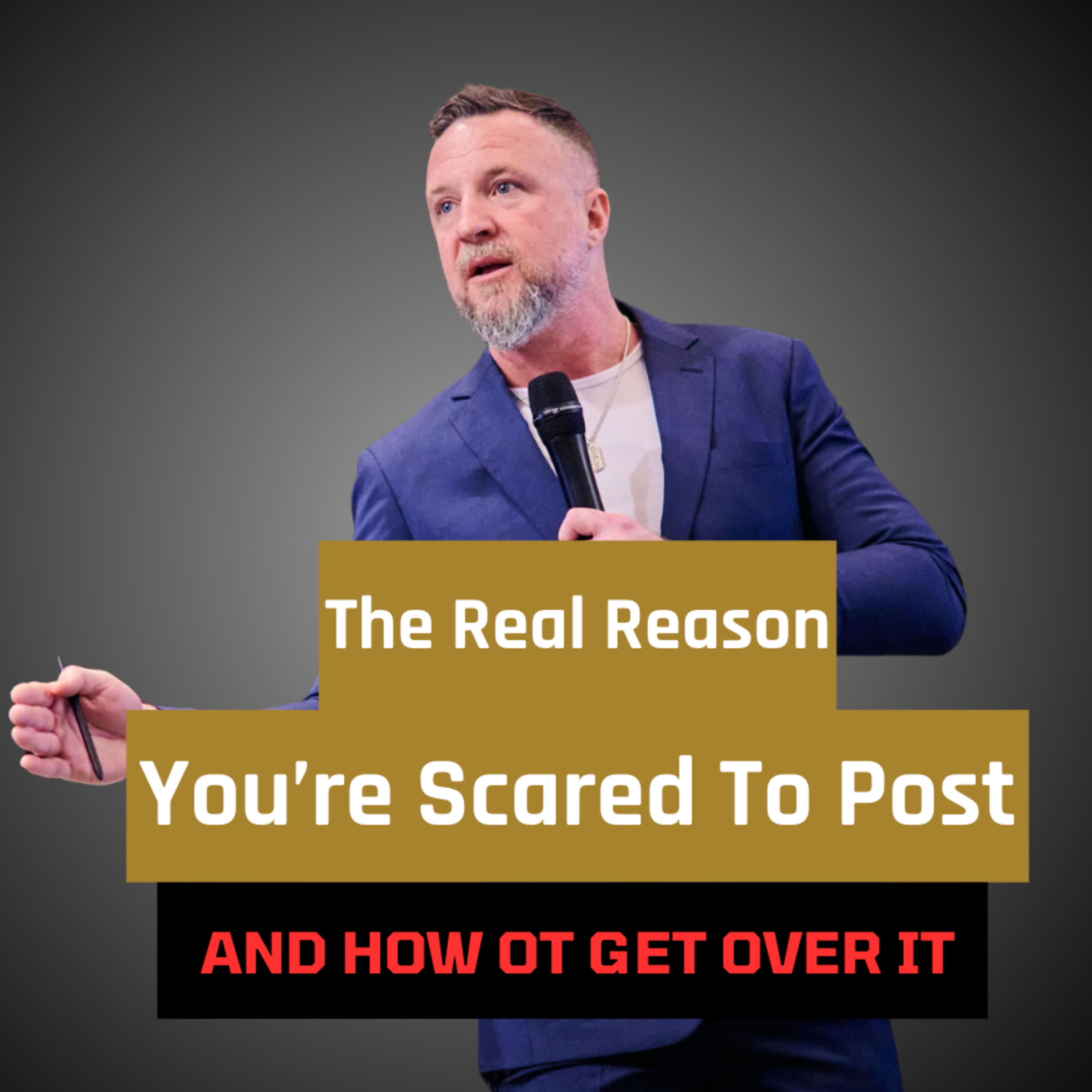 The Real Reason You're Scared to Post (And How to Get Over It)