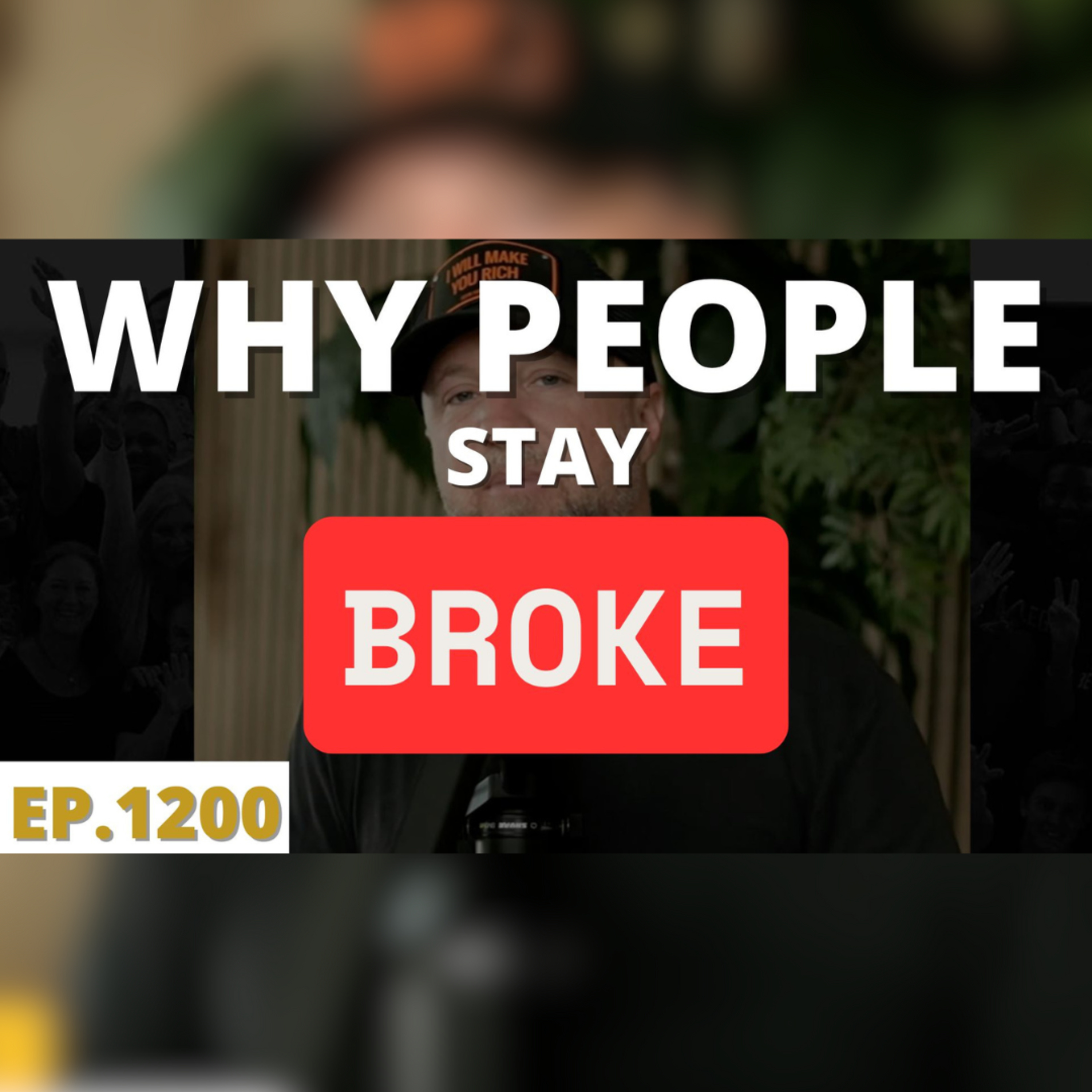5/5/25 WUL #1200 Why Most People Stay Broke — And How to Break Out Fast in 2025