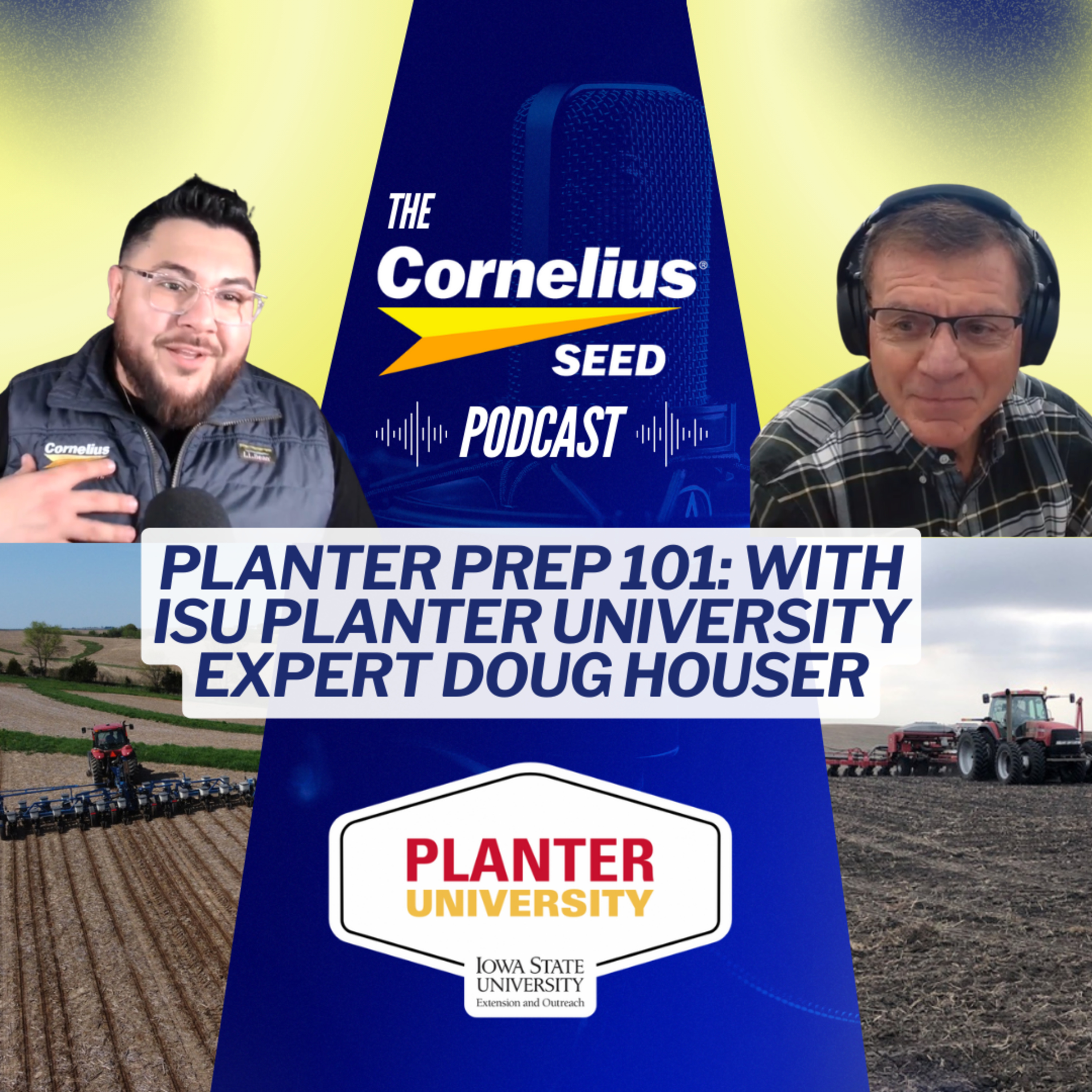 Planter Prep 101: With ISU Planter University Expert Doug Houser episode artwork