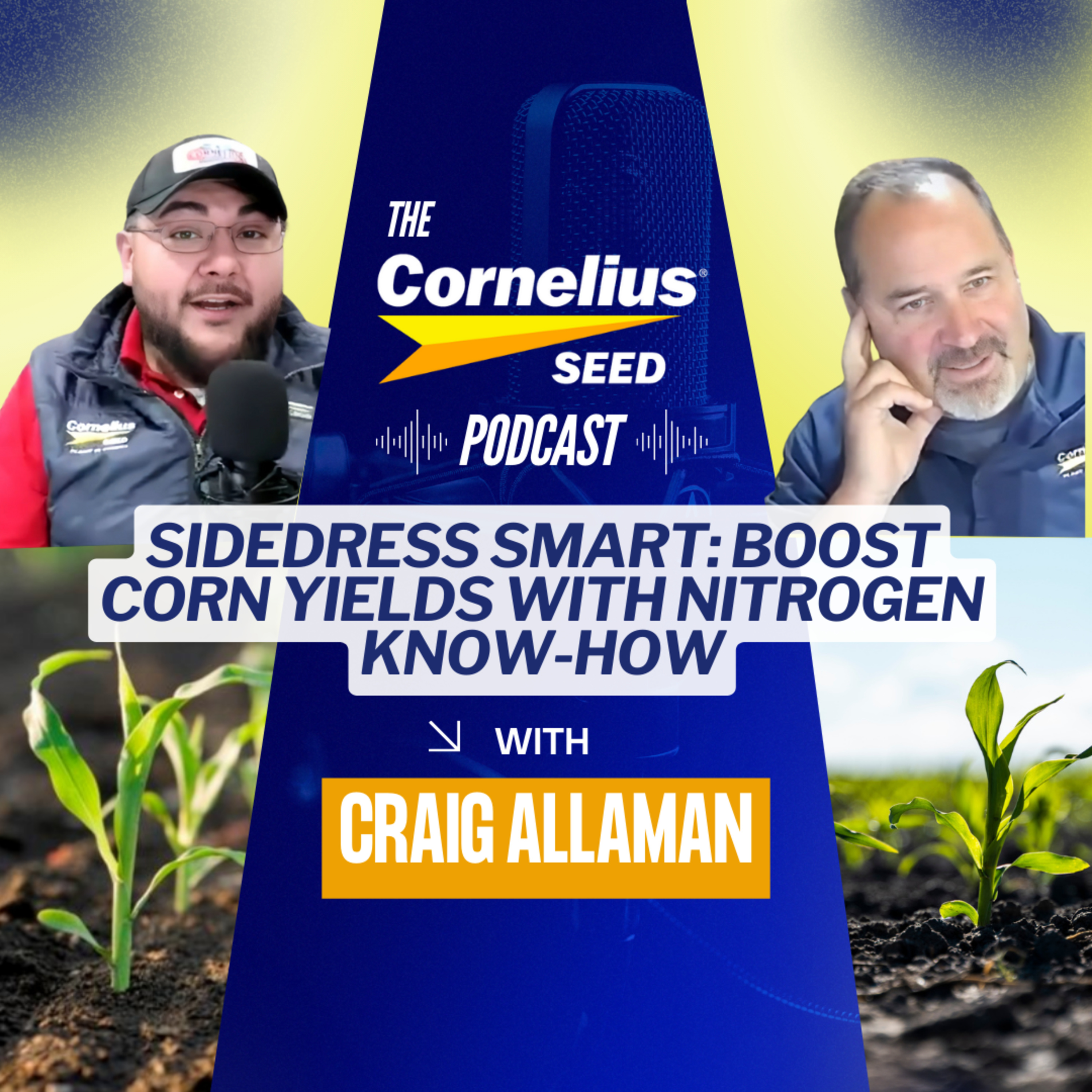 Sidedress Smart: Boost Corn Yields with Nitrogen Know-How episode artwork