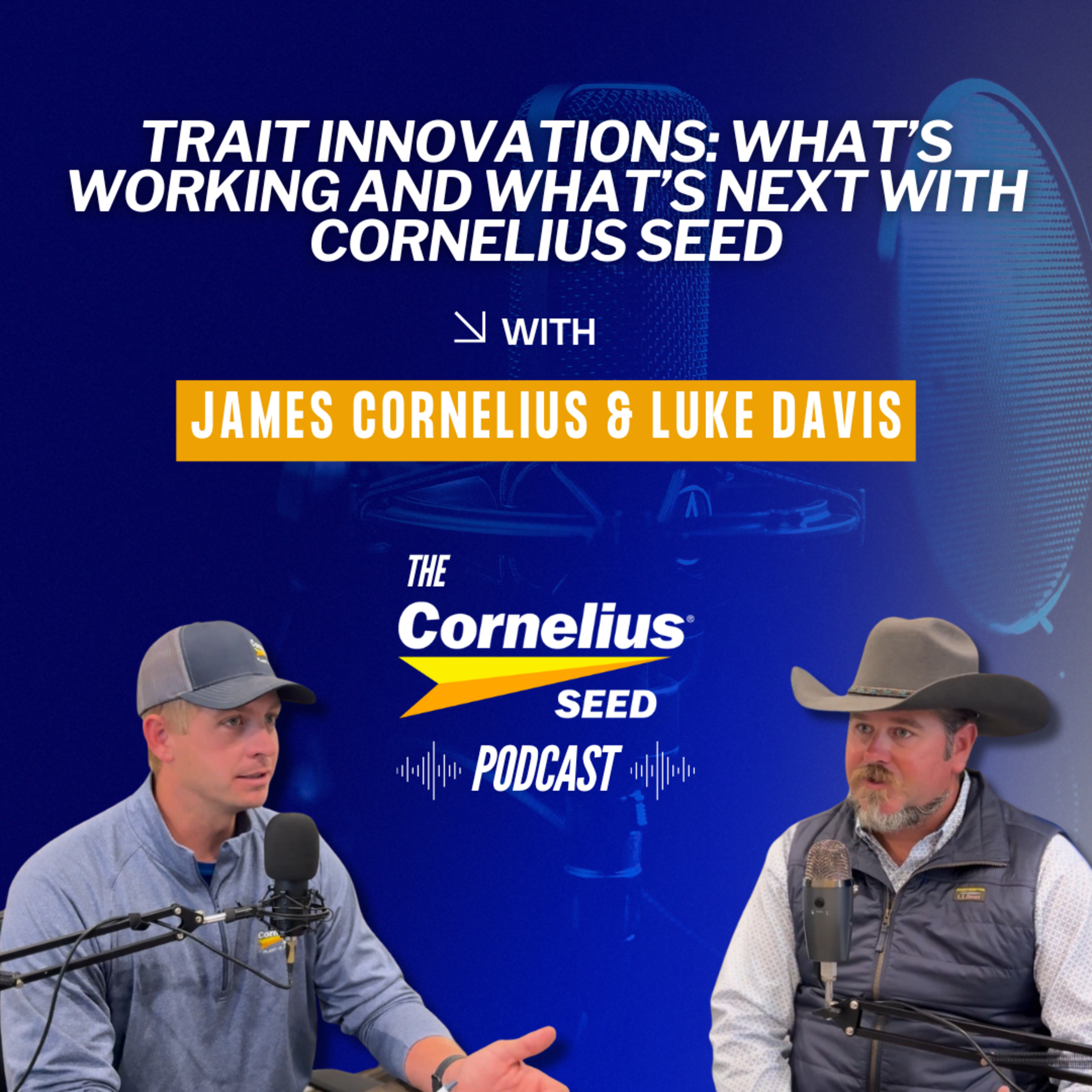 Trait Innovations: What’s Working and What’s Next with Cornelius Seed episode artwork