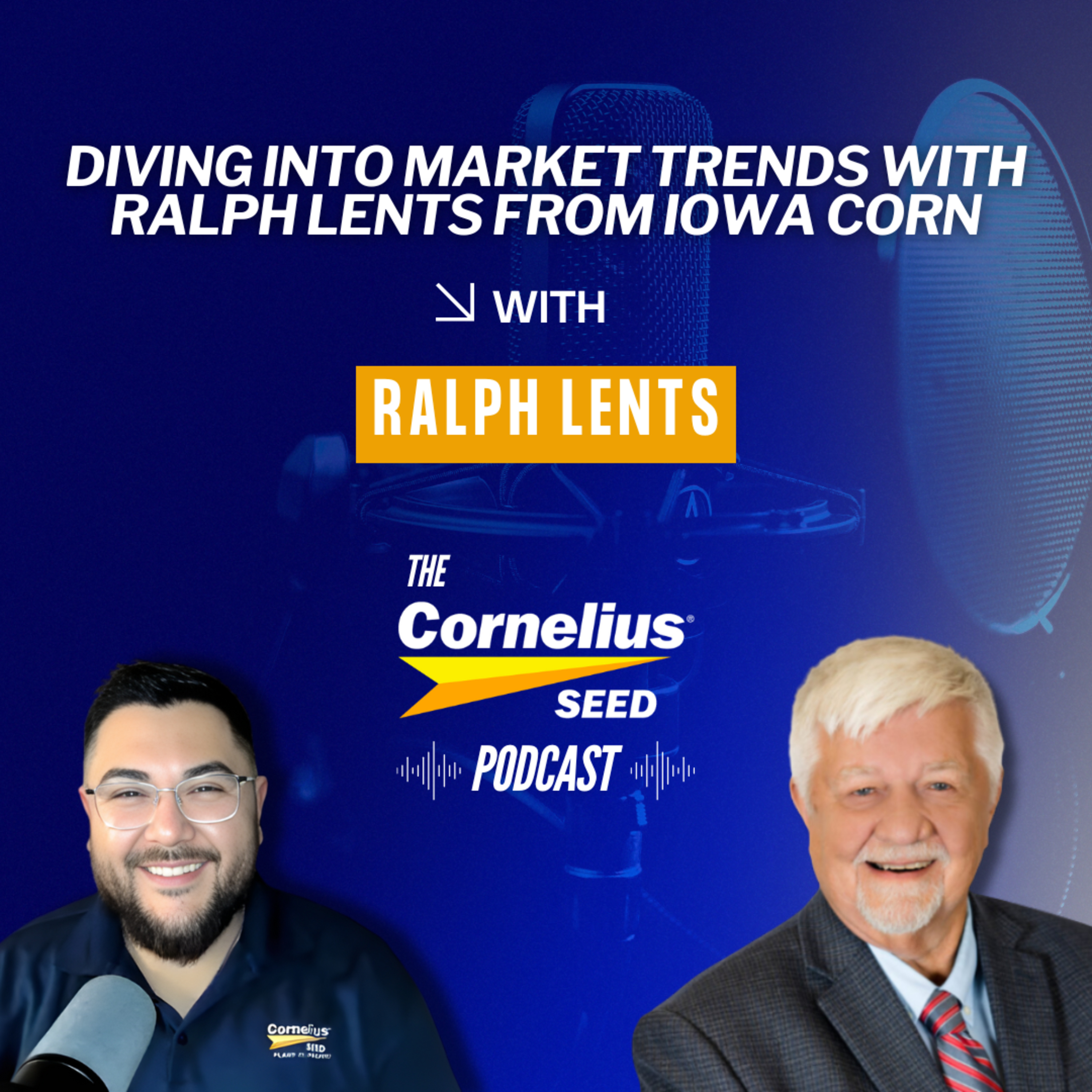 Diving into Market Trends with Ralph Lents from Iowa Corn episode artwork