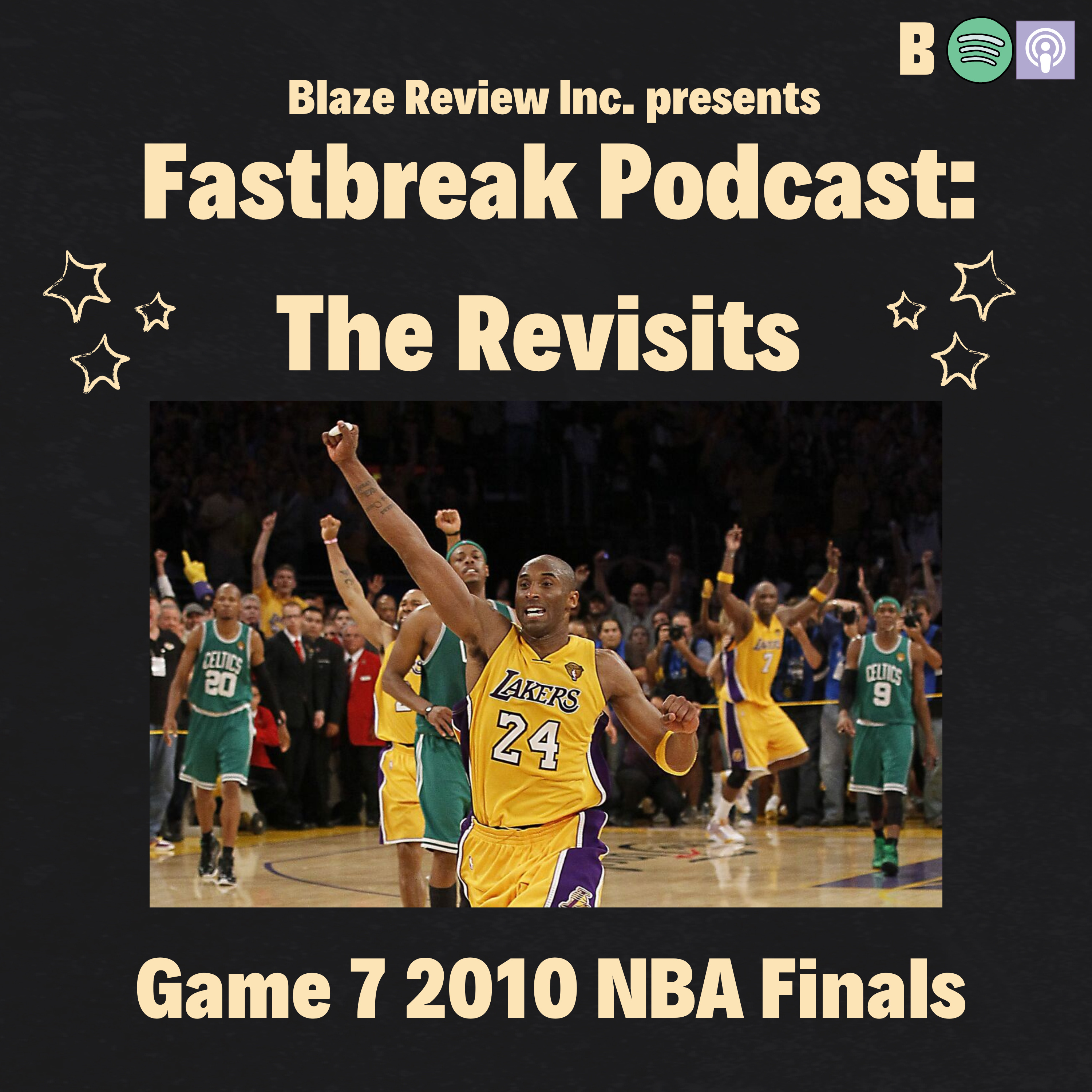 Fastbreak Podcast: The Revisits- Game 7 2010 NBA Finals  episode artwork