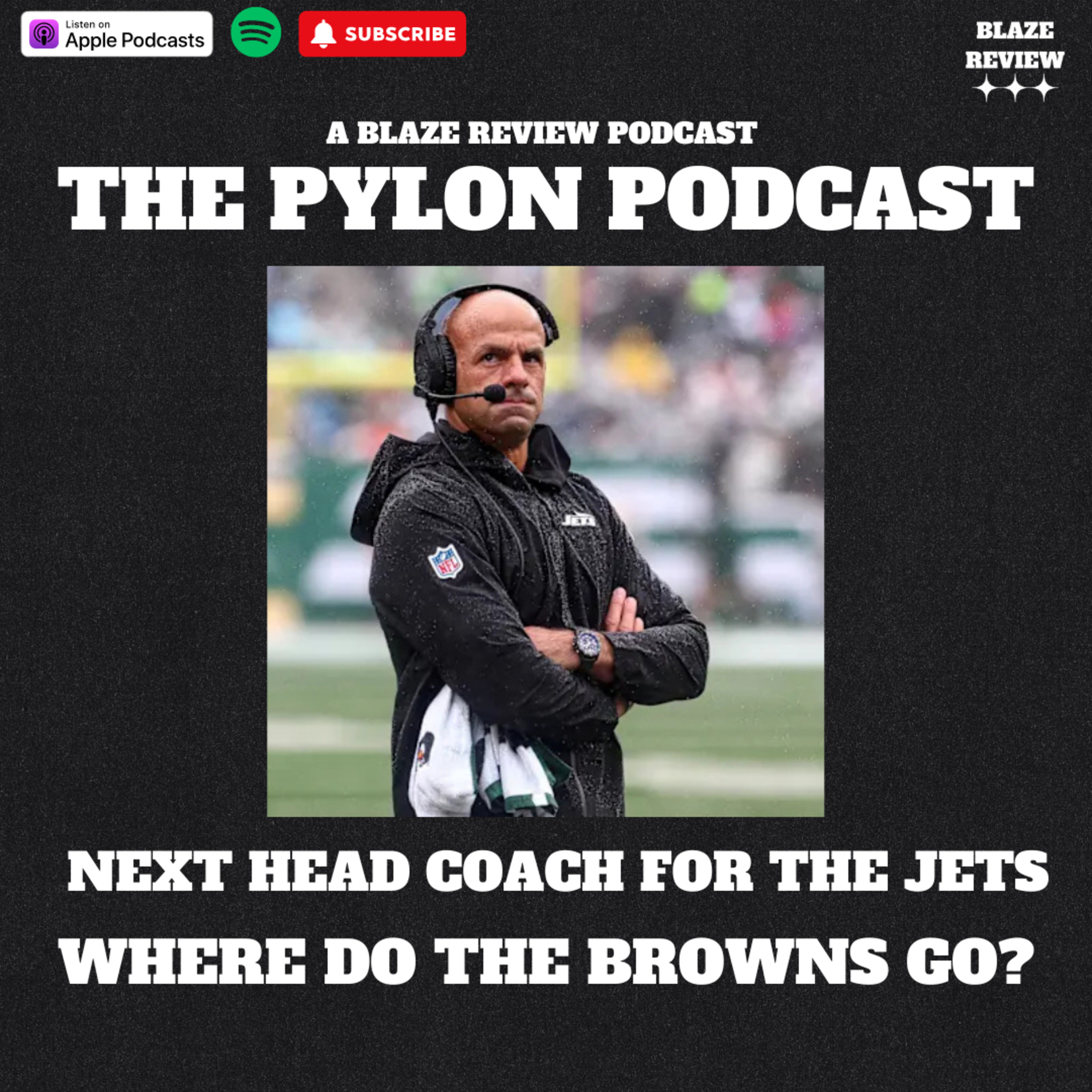Pylon Podcast- Next head coach for the Jets, where do the Browns go? episode artwork