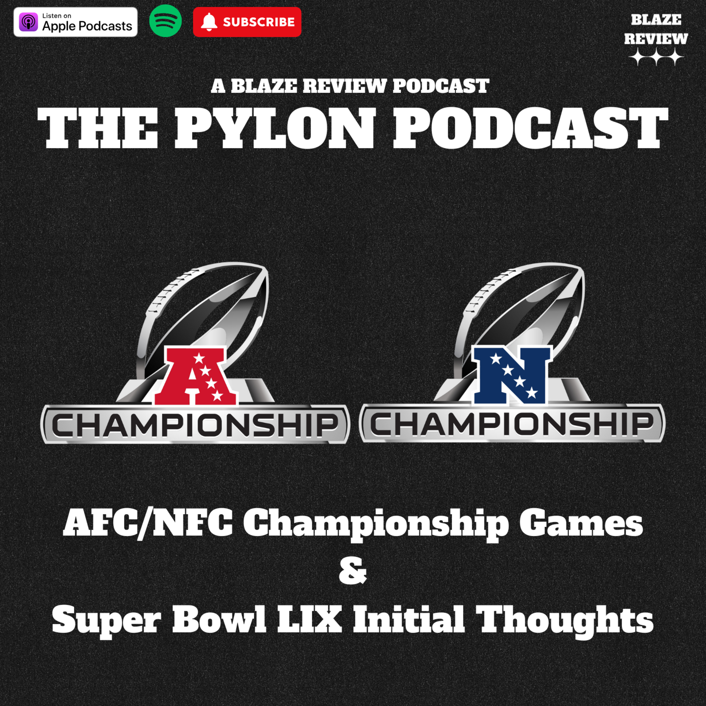 Pylon Podcast- AFC/NFC Championship Games & Super Bowl LIX Initial Thoughts episode artwork