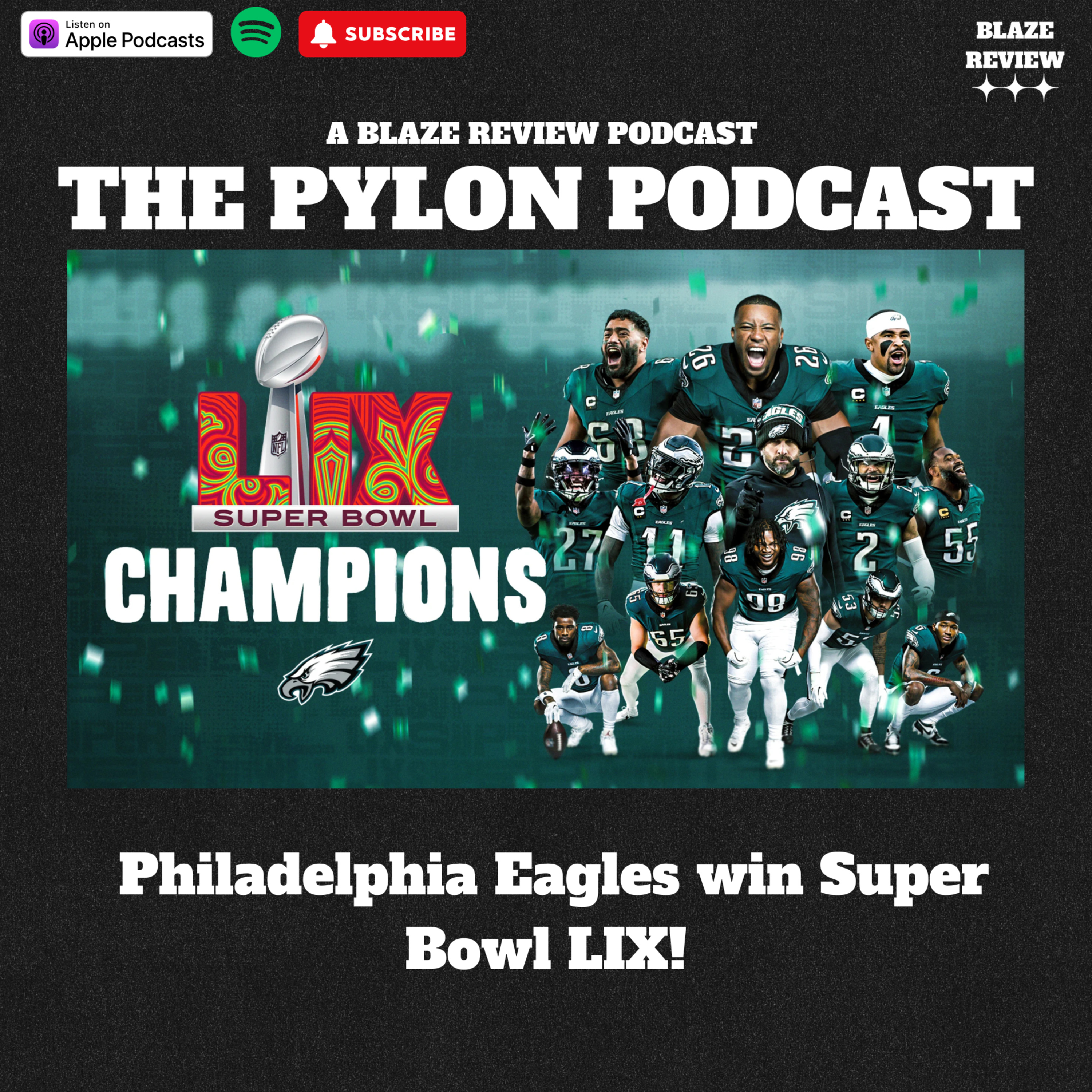 Pylon Podcast: Philadelphia Eagles win Super Bowl LIX! episode artwork