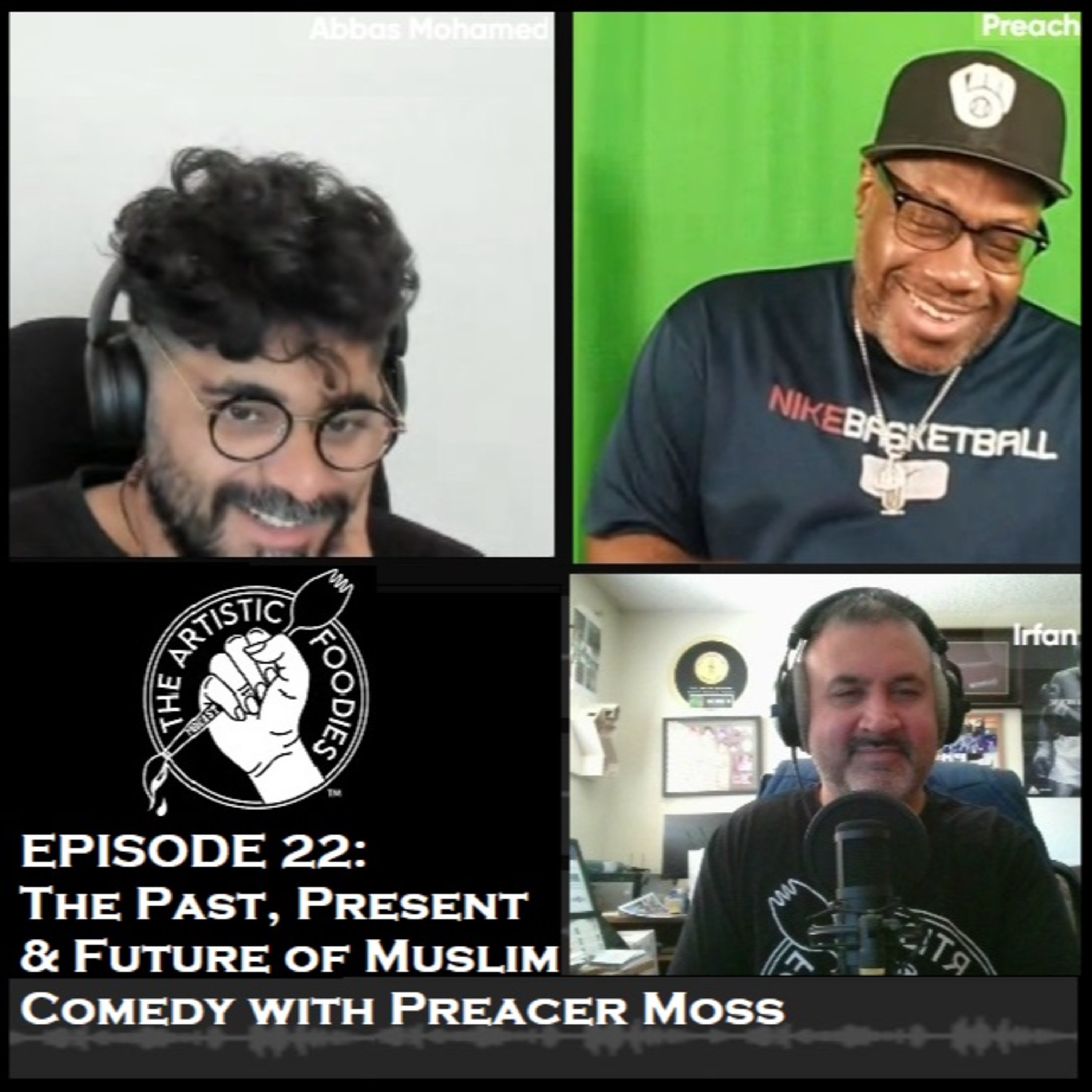 Episode 22: The Past, Present and Future of Muslim Comedy with Preacher Moss episode artwork