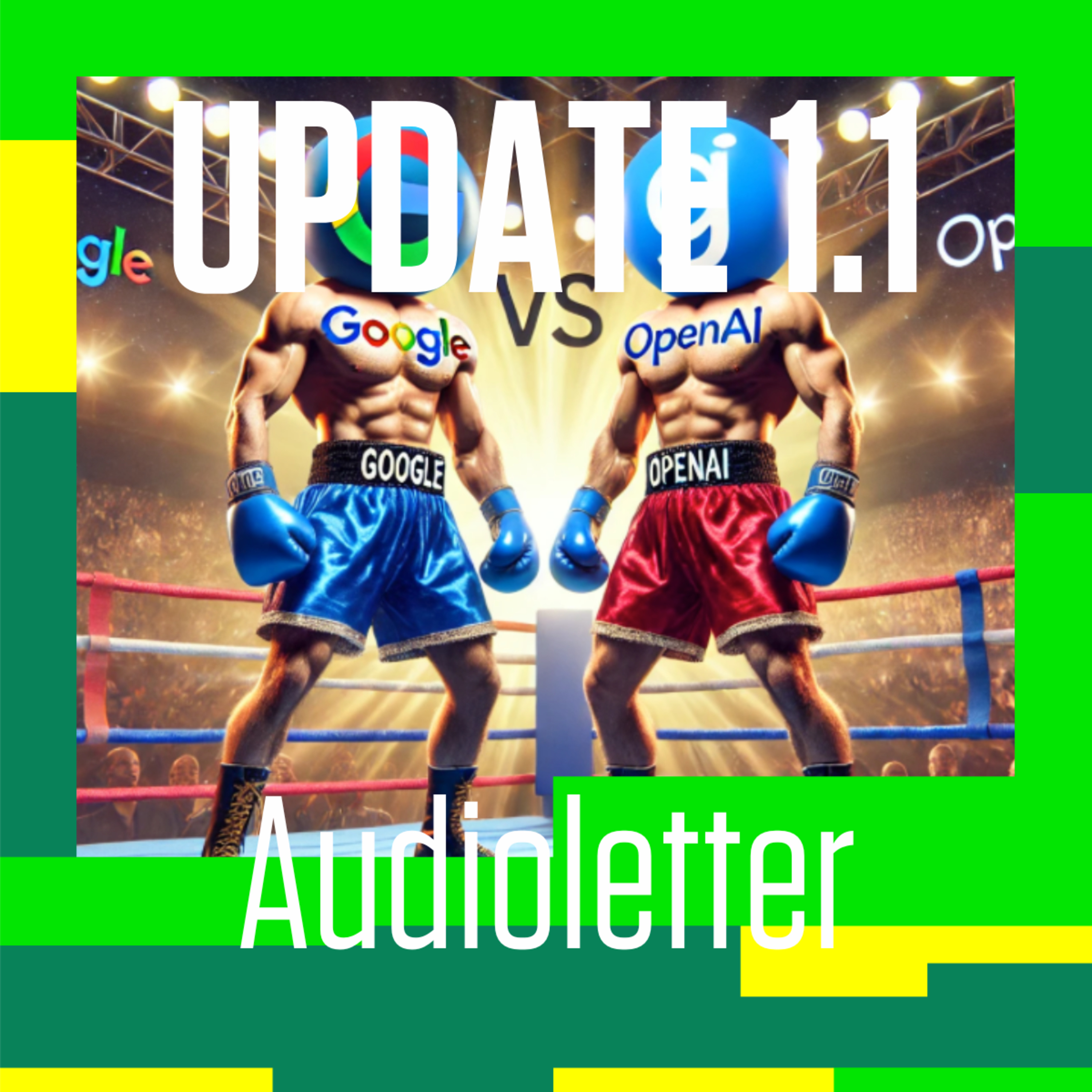 🥊 Google vs Open AI: Let's get ready to rumble! | 🎧 AUDIOLETTER UPDATE 1.1 | 🗞️ Știrile digital & tech ale lunii iulie 2024 episode artwork