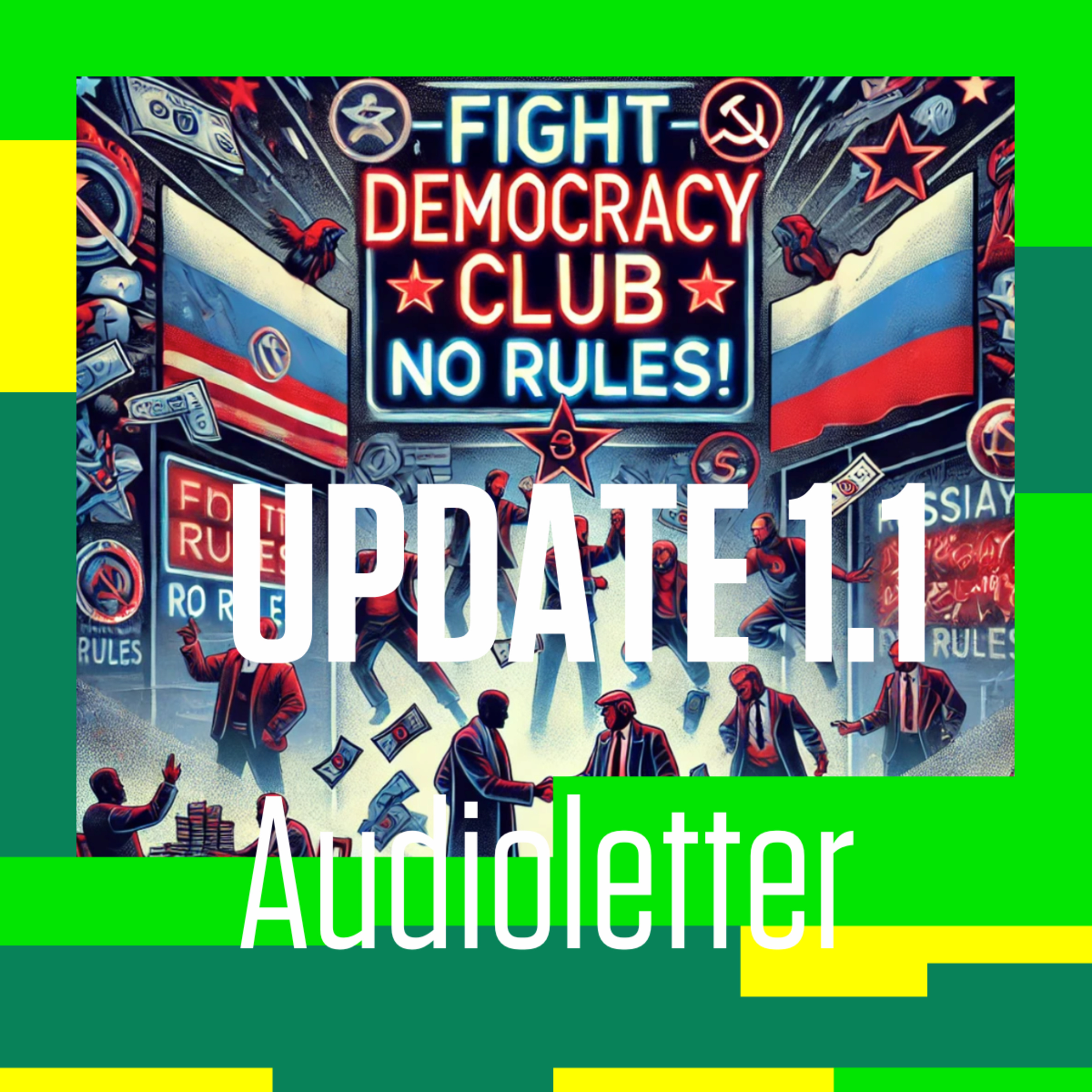 🥊 Regula Fight Democracy Club: Nu există nicio regulă! | 🎧 AUDIOLETTER UPDATE 1.1 | 🗞️ Știrile digital & tech ale lunii februarie 2025
