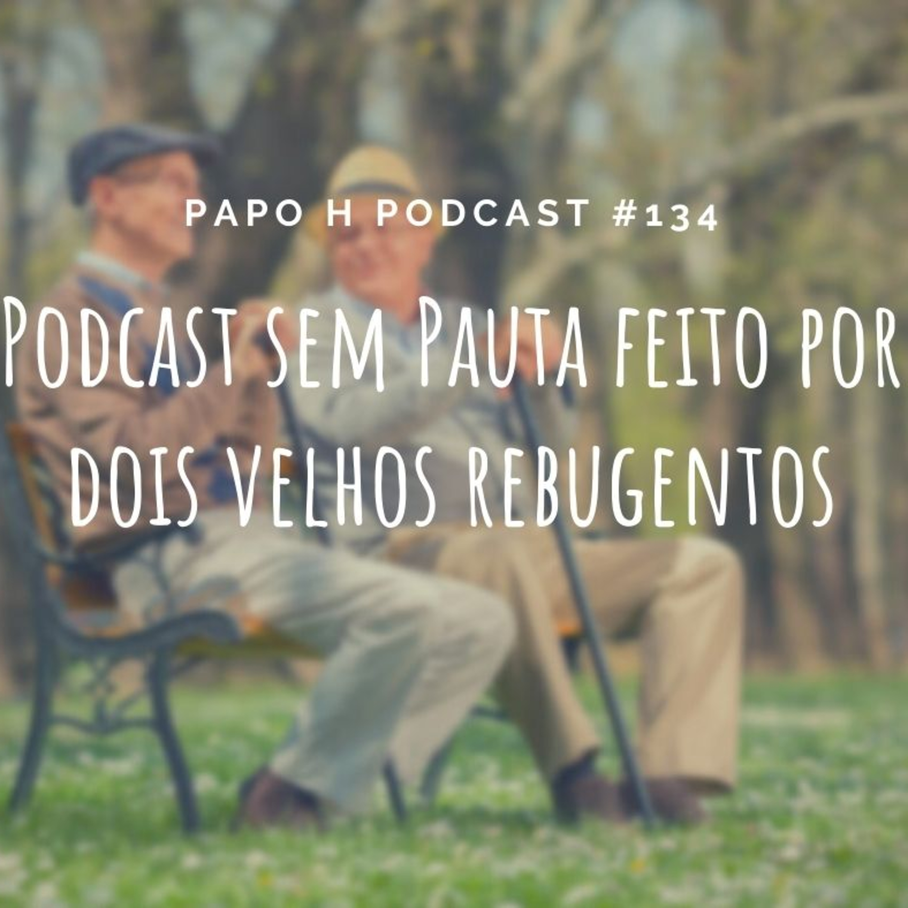 Canal Masculino - Papo H Podcast