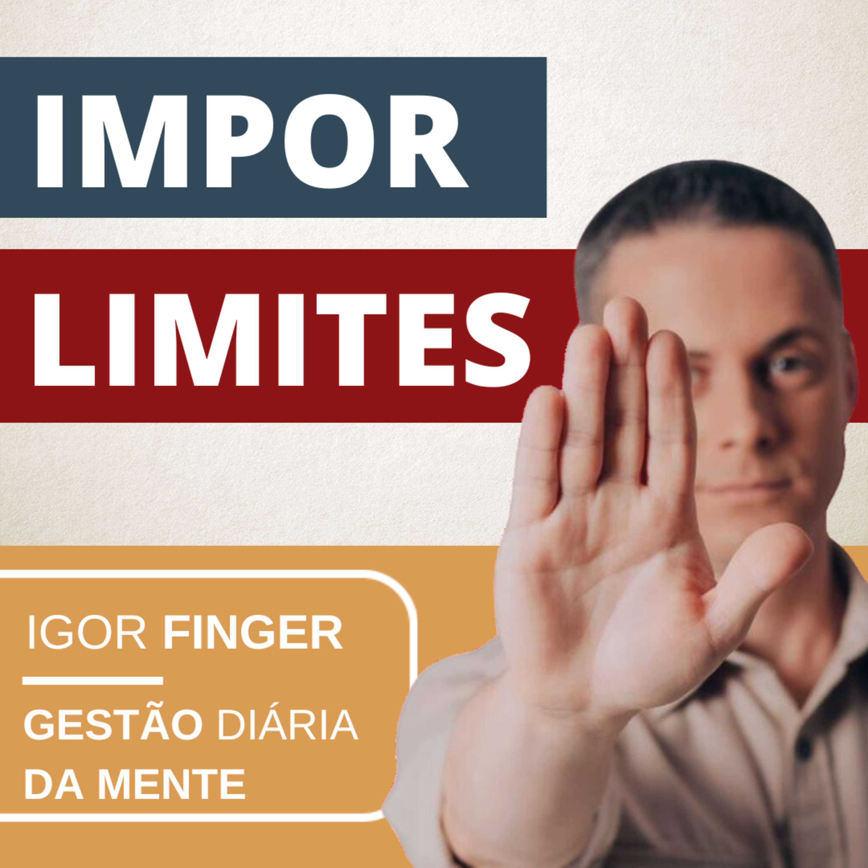 Como ter e comunicar limite? | Gestão Diária da Mente #09 episode artwork