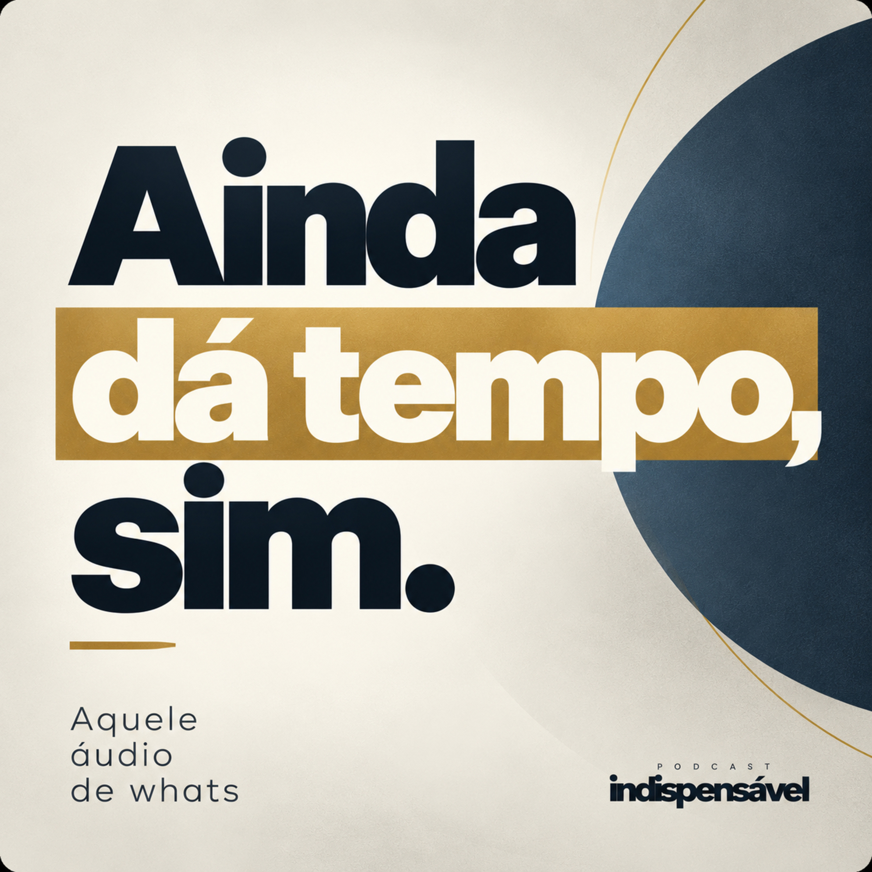 Aquele áudio de whats - 21 de setembro  episode artwork