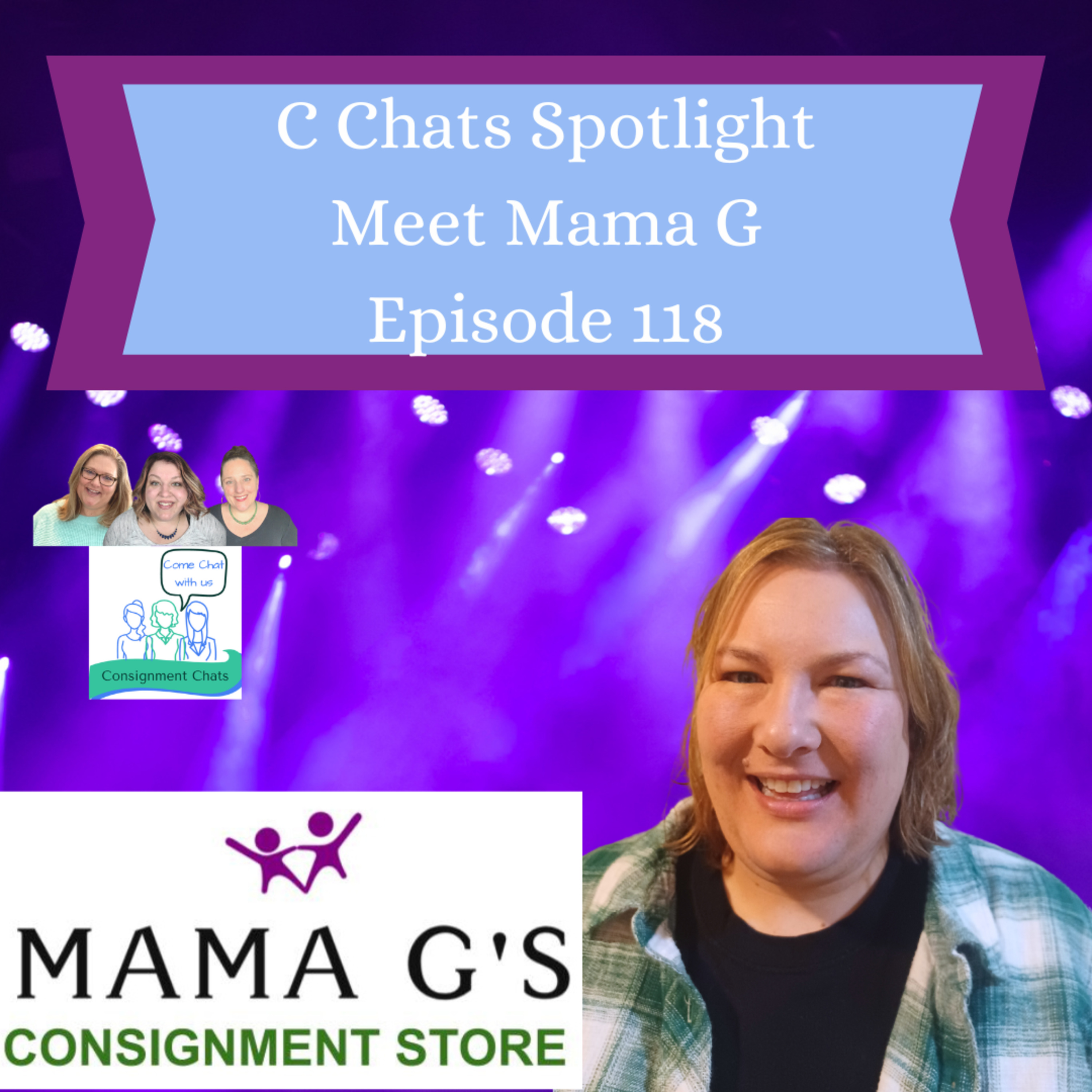 Episode 118. C Chats Spotlight: Amy Gerhardt of Mama G's Consignment (S3.E14) episode artwork