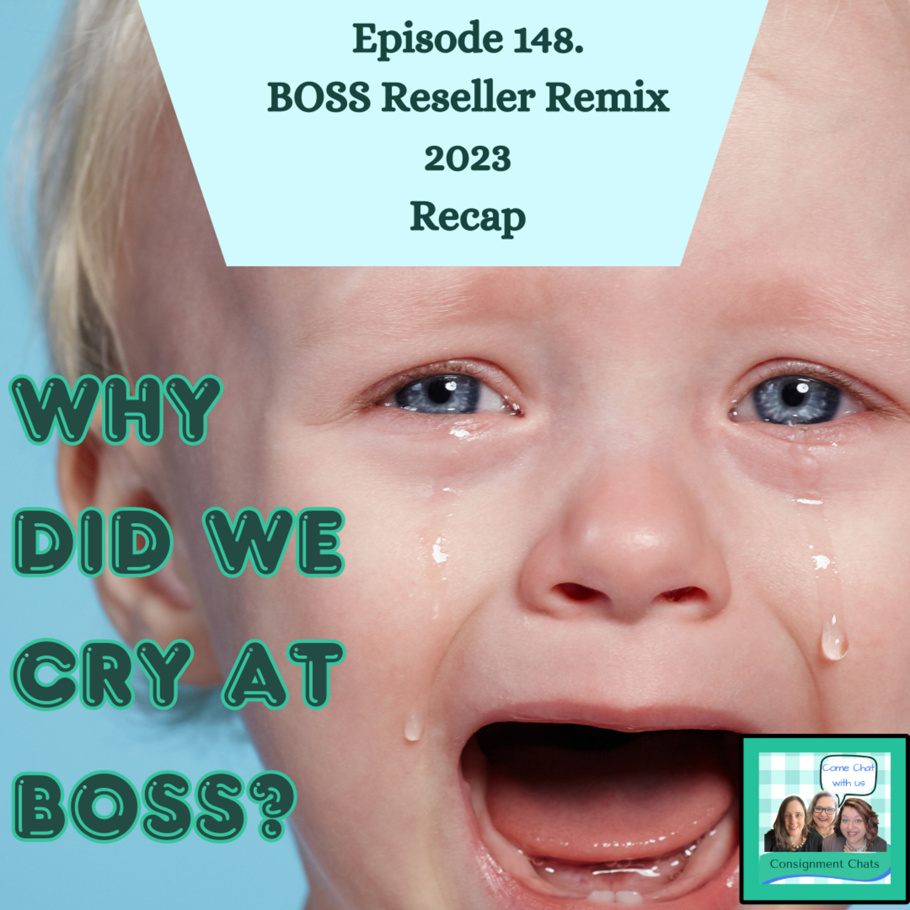 Episode 148: BOSS Reseller Remix 2023 Recap. Reseller Community at Its Finest (S3.E44) episode artwork