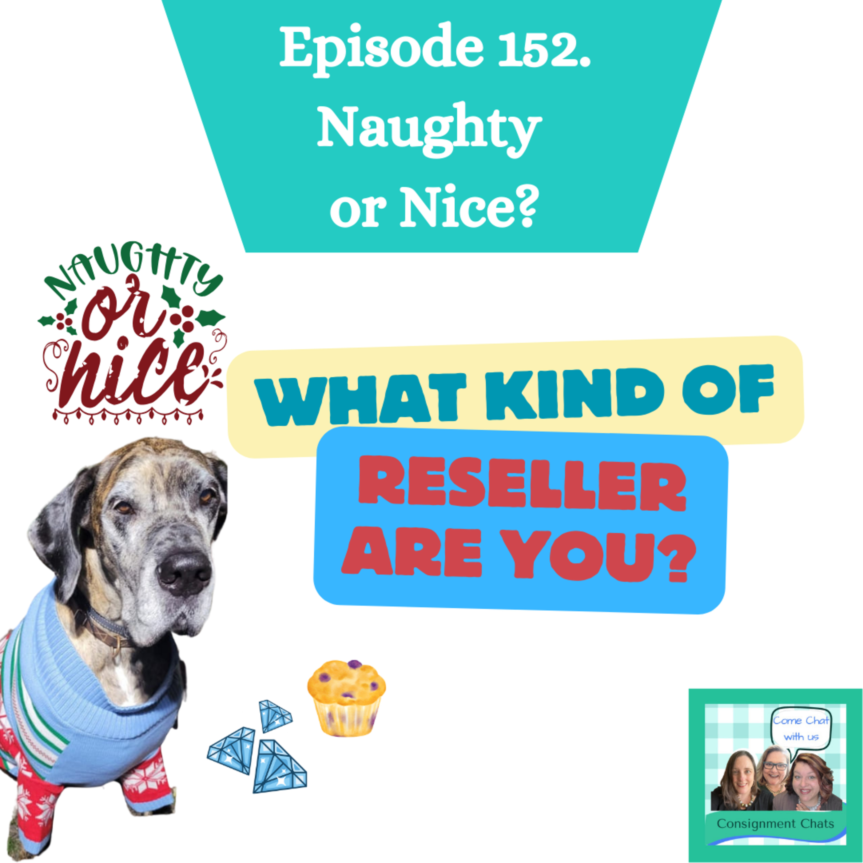 Episode 152. Naughty or Nice Reseller? Appreciation Can Go a Long Way (S3.E48) episode artwork