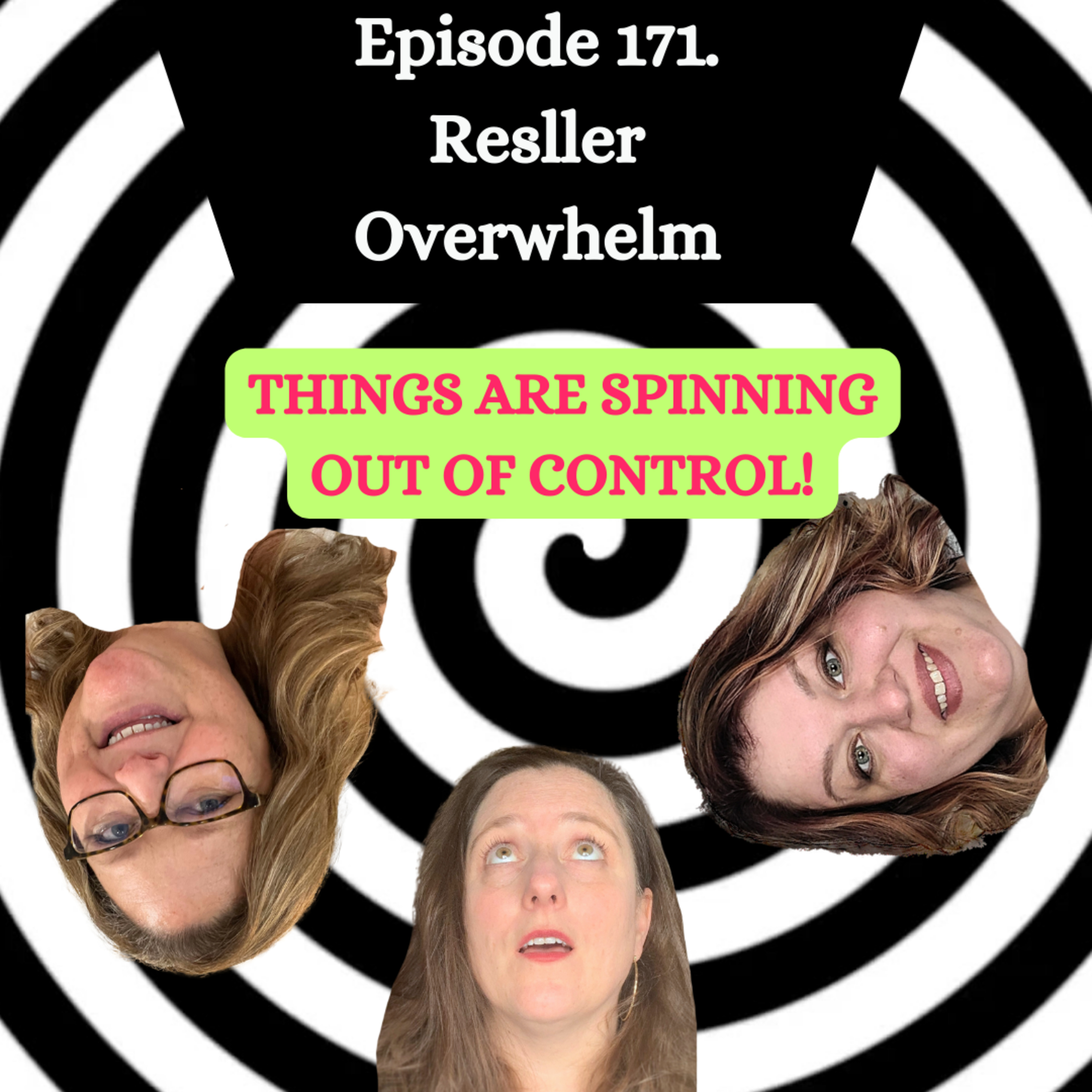 Episode 171. C Chats Ladies are Out of Control. Resellers Overwhelmed (S4.E15) episode artwork