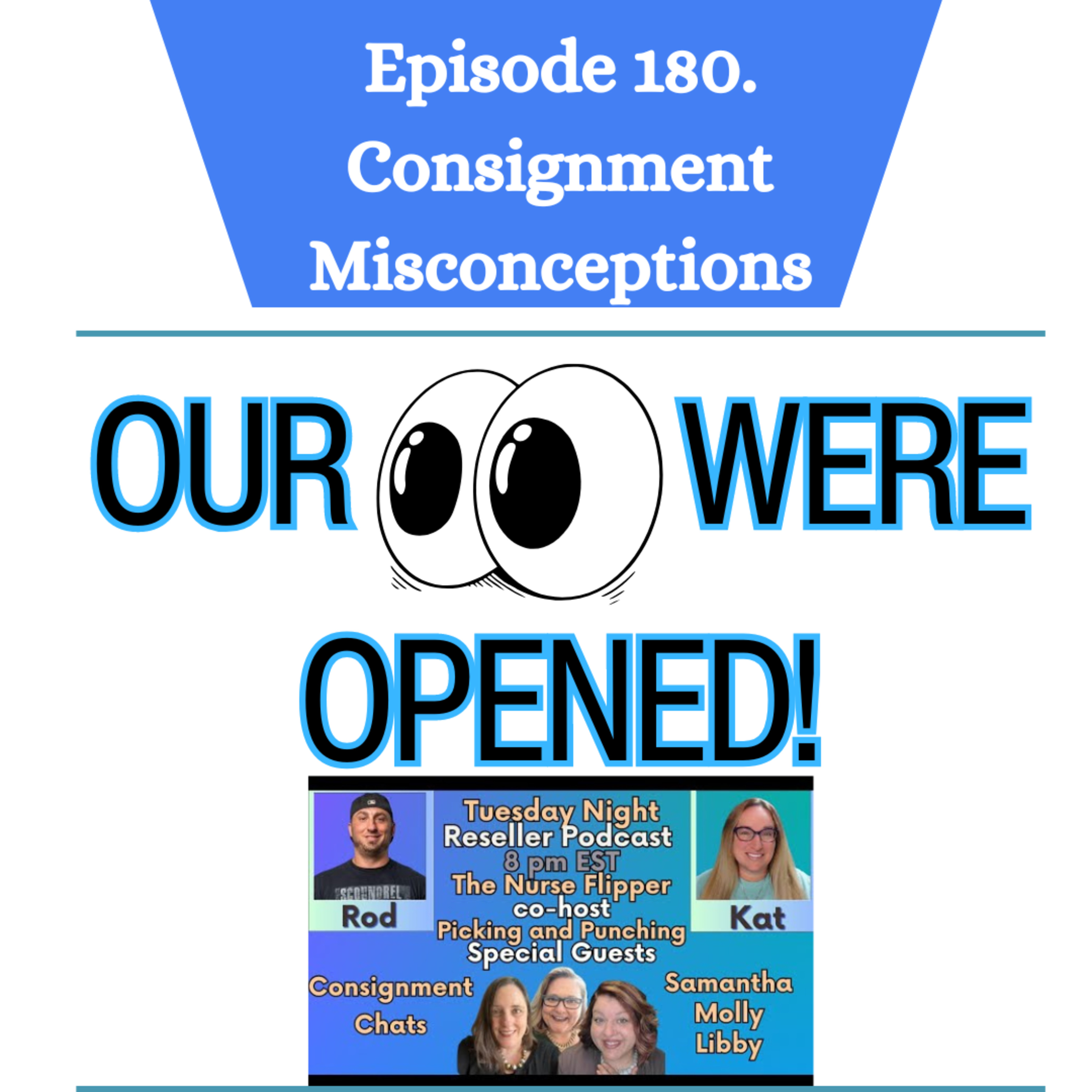 Episode 180. What are some Consignment Misconceptions? Questions Answered Consignment 101 (S4.24) episode artwork